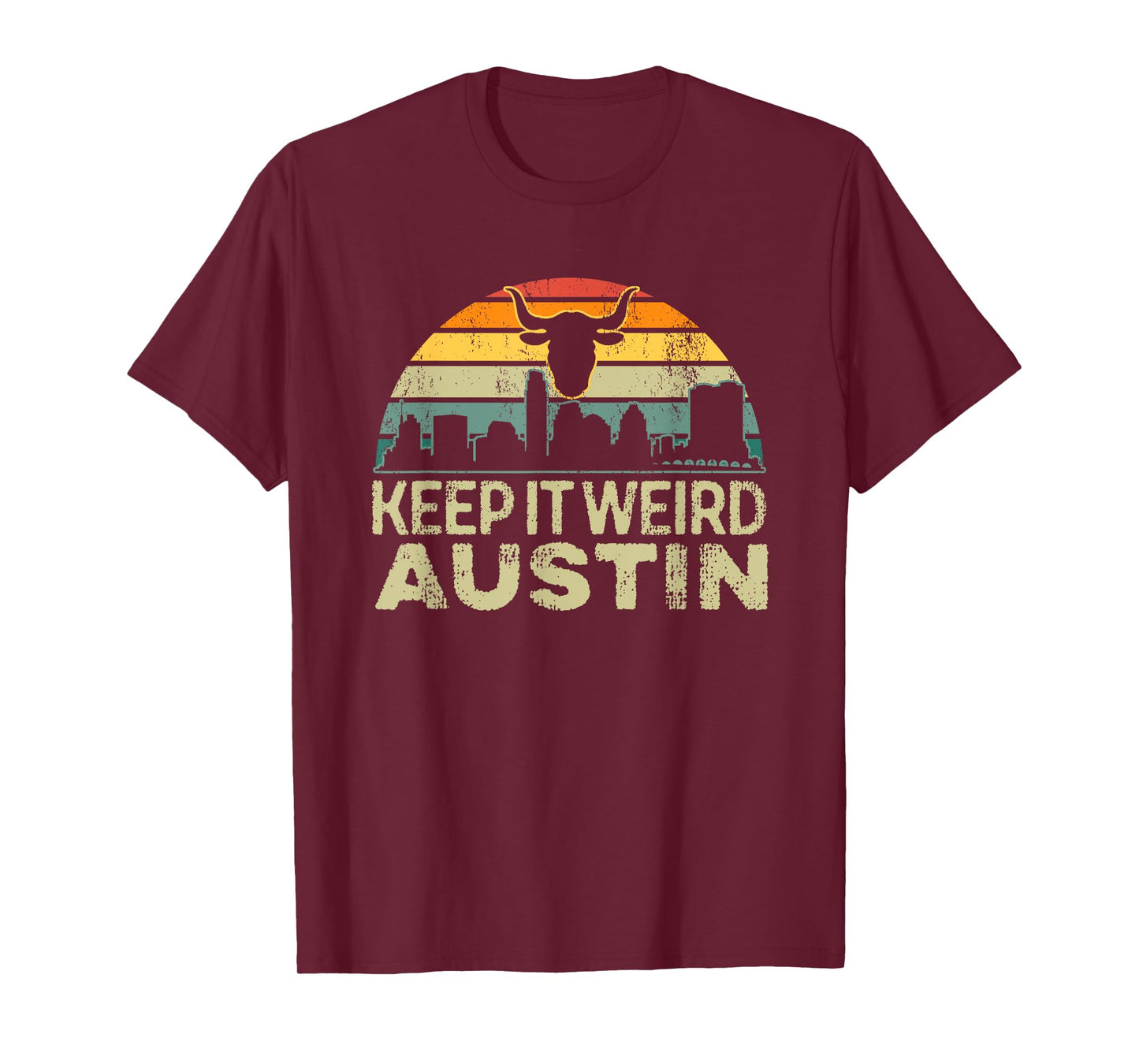Keep Austin Texas Weird for Austinite T-Shirt