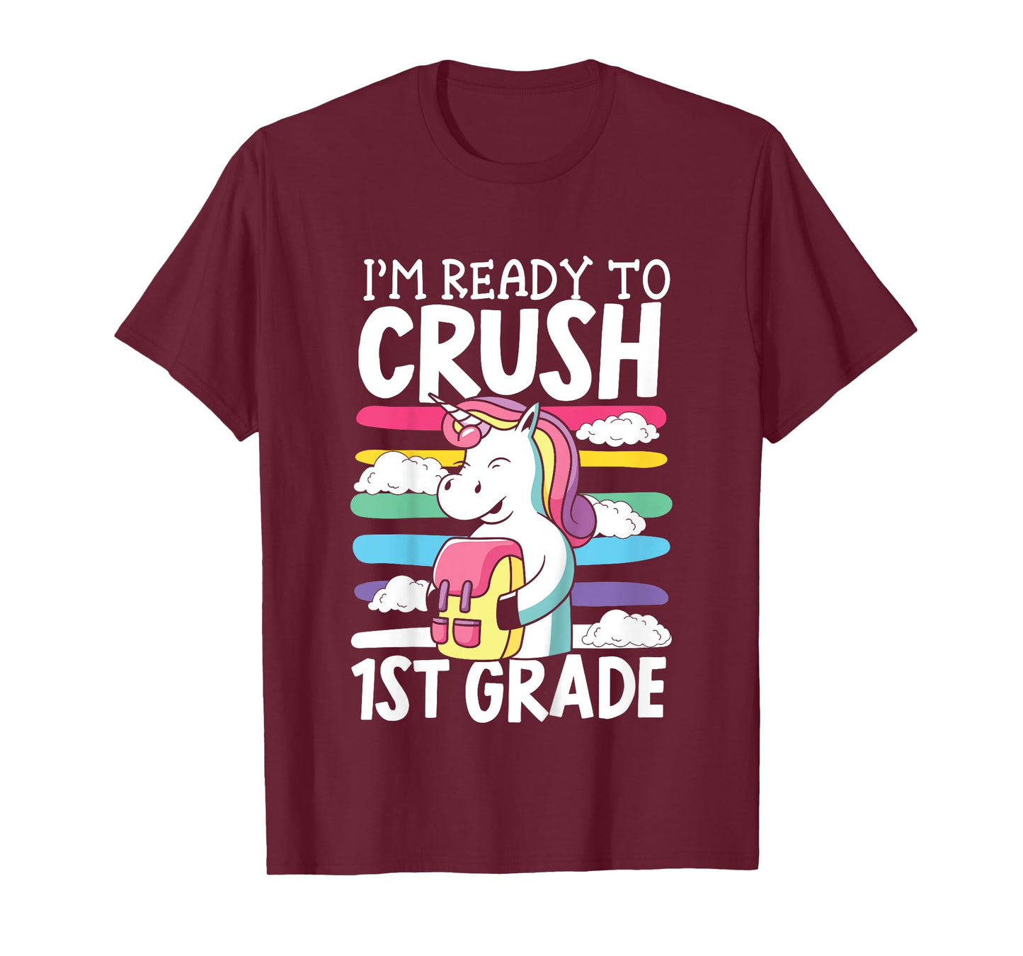 Kids I'm Ready To Crush First Day Of School Back To School T-Shirt