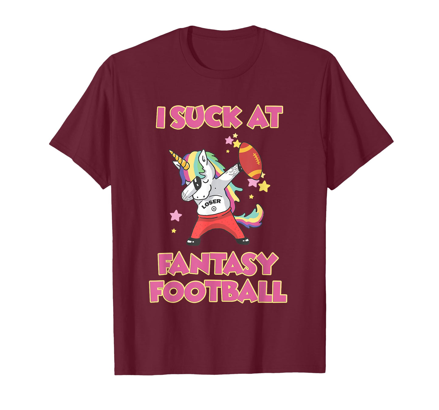 I Suck At Fantasy Football Loser T-Shirt