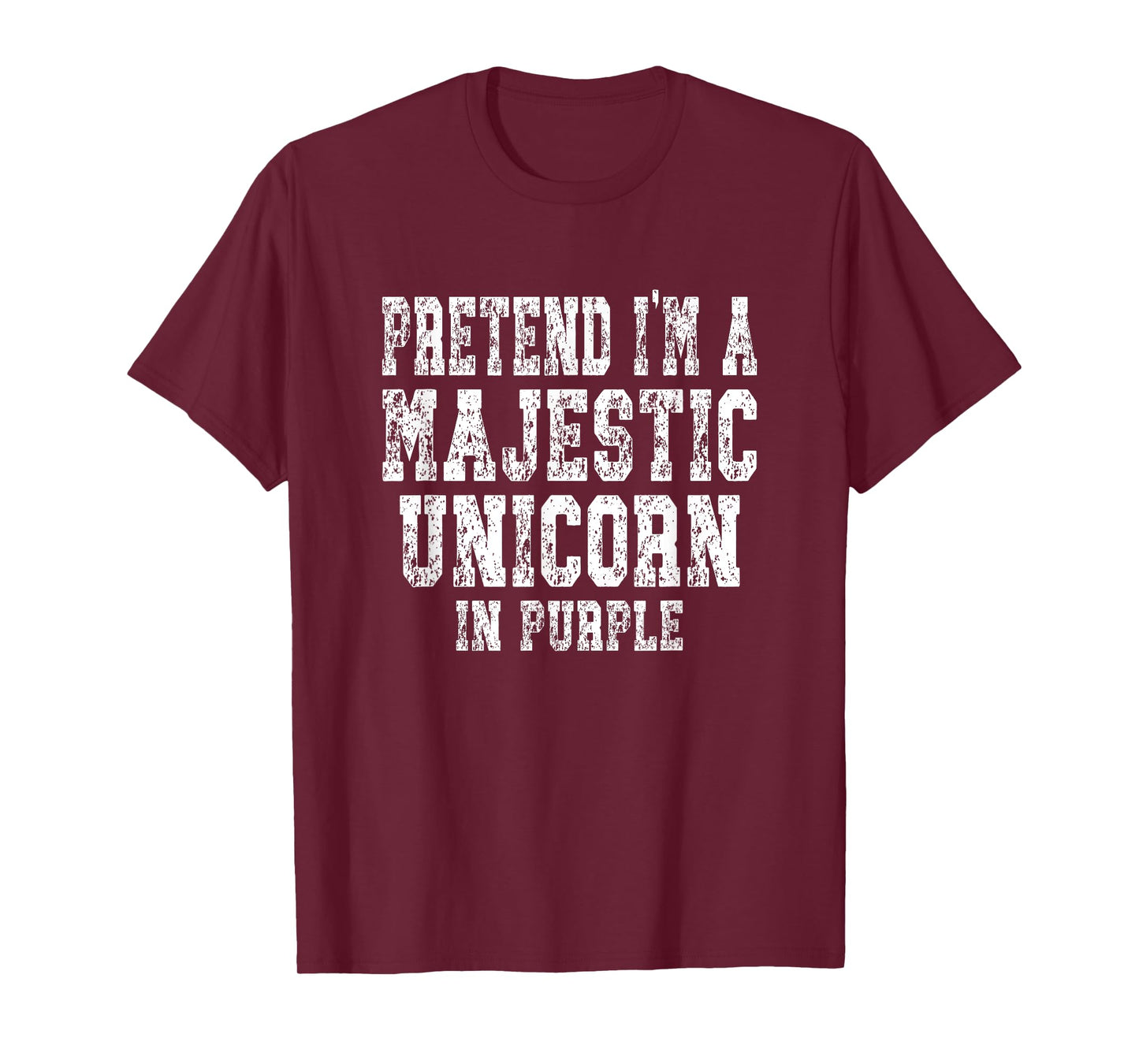 Pretend I'm A Pretend I'm A Majestic Unicorn in Purple T-Shirt
