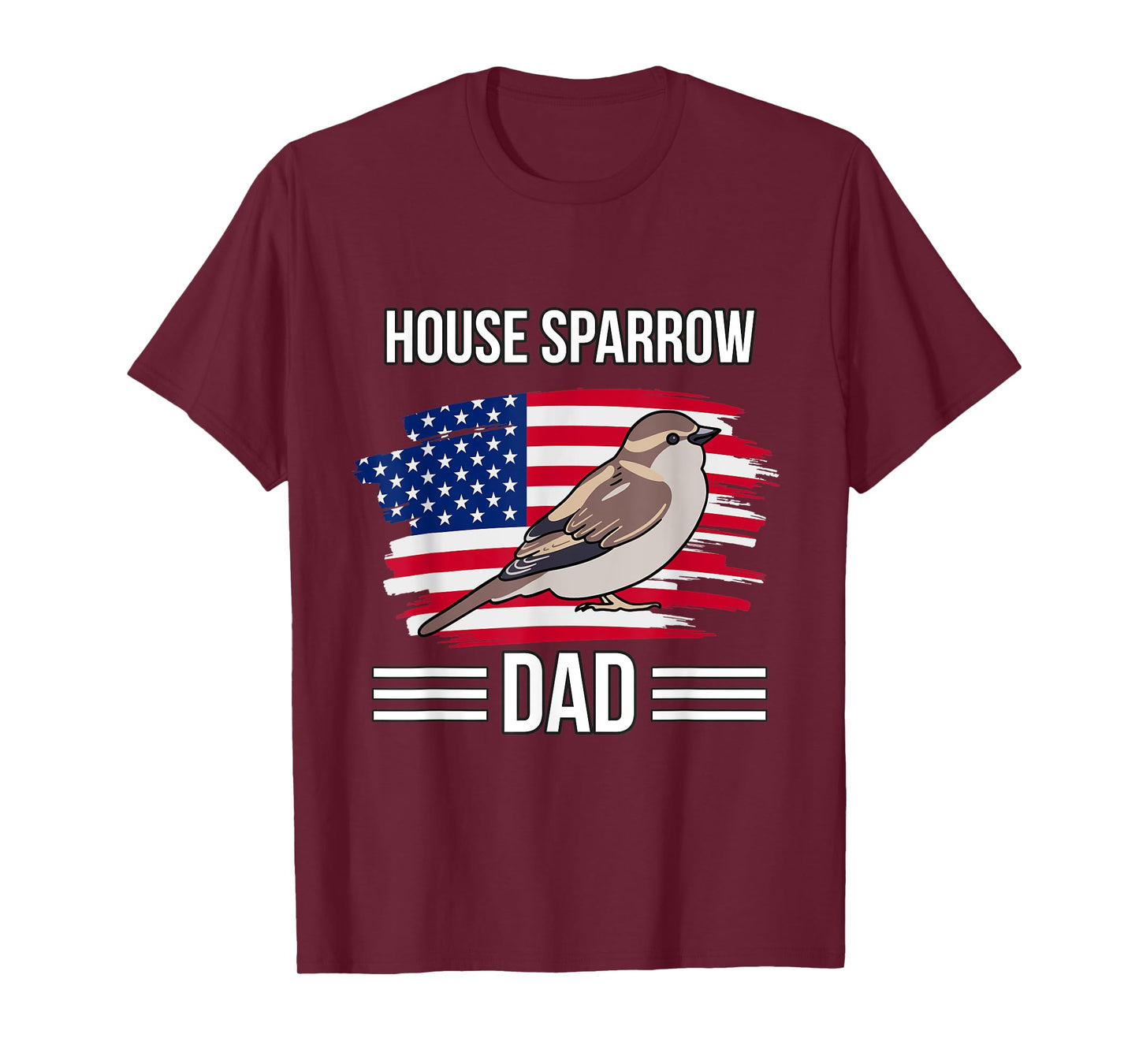 Bird US Flag 4th Of July Father's Day House Sparrow Dad T-Shirt