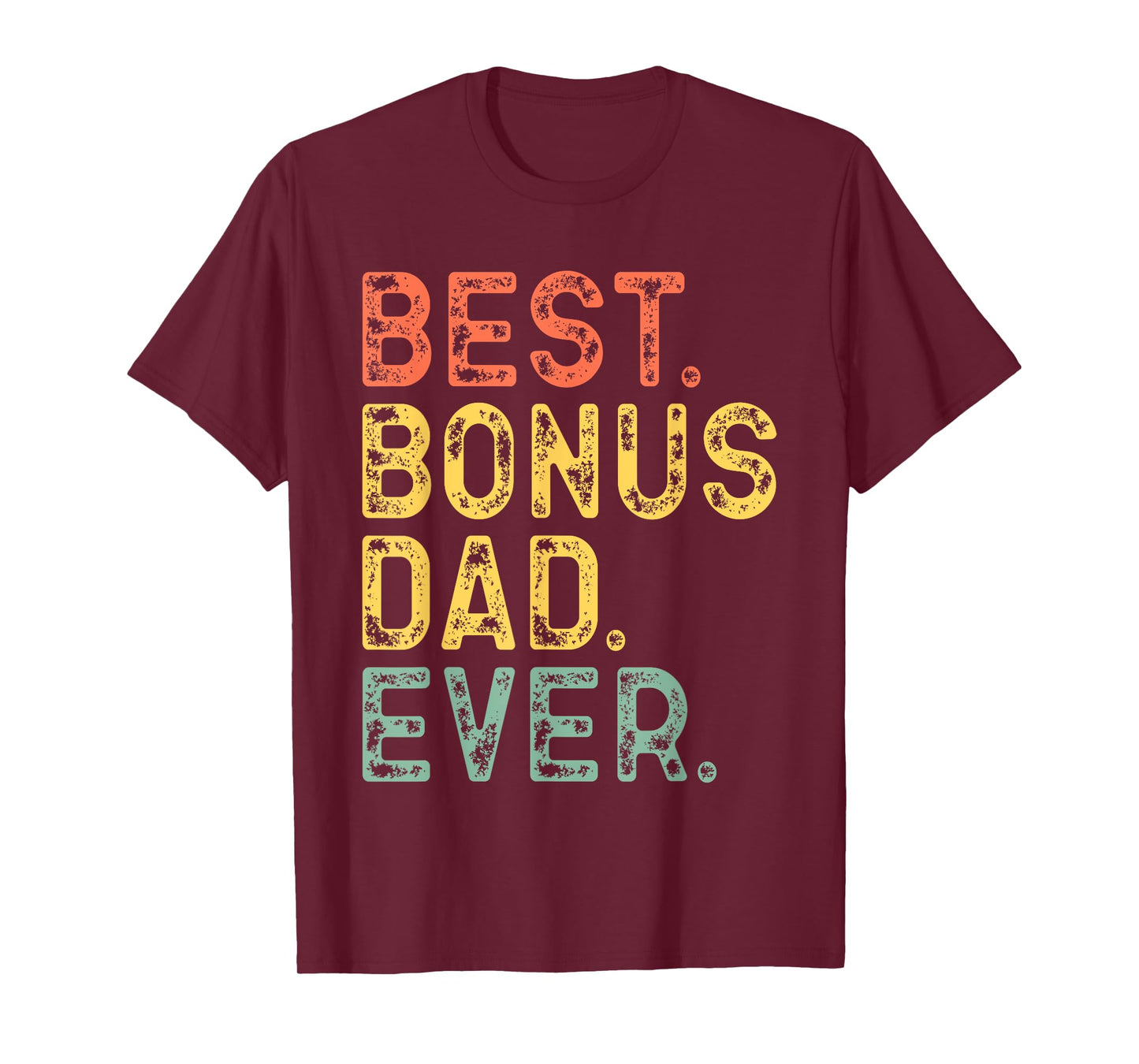 Best Bonus Dad Ever Funny Retro Vintage T-Shirt