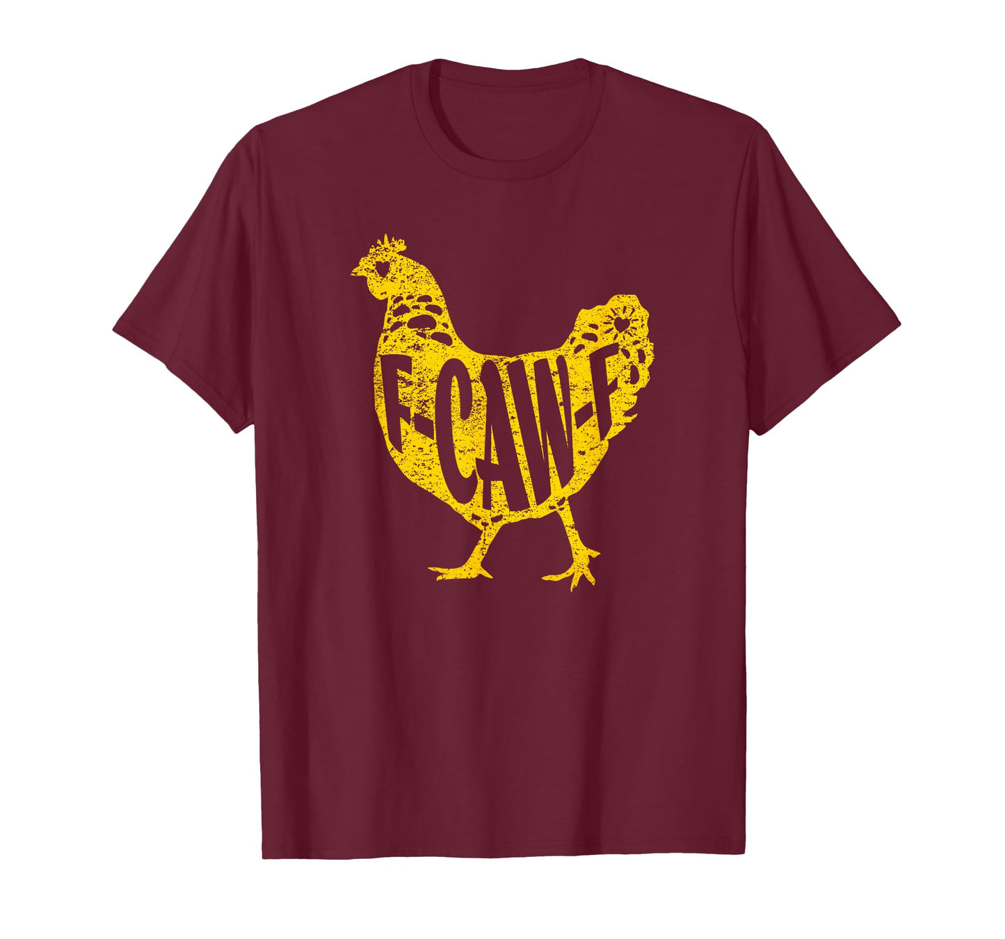 Funny Chicken F-CAW-F Hen Poultry Rooster Coop Men Women T-Shirt