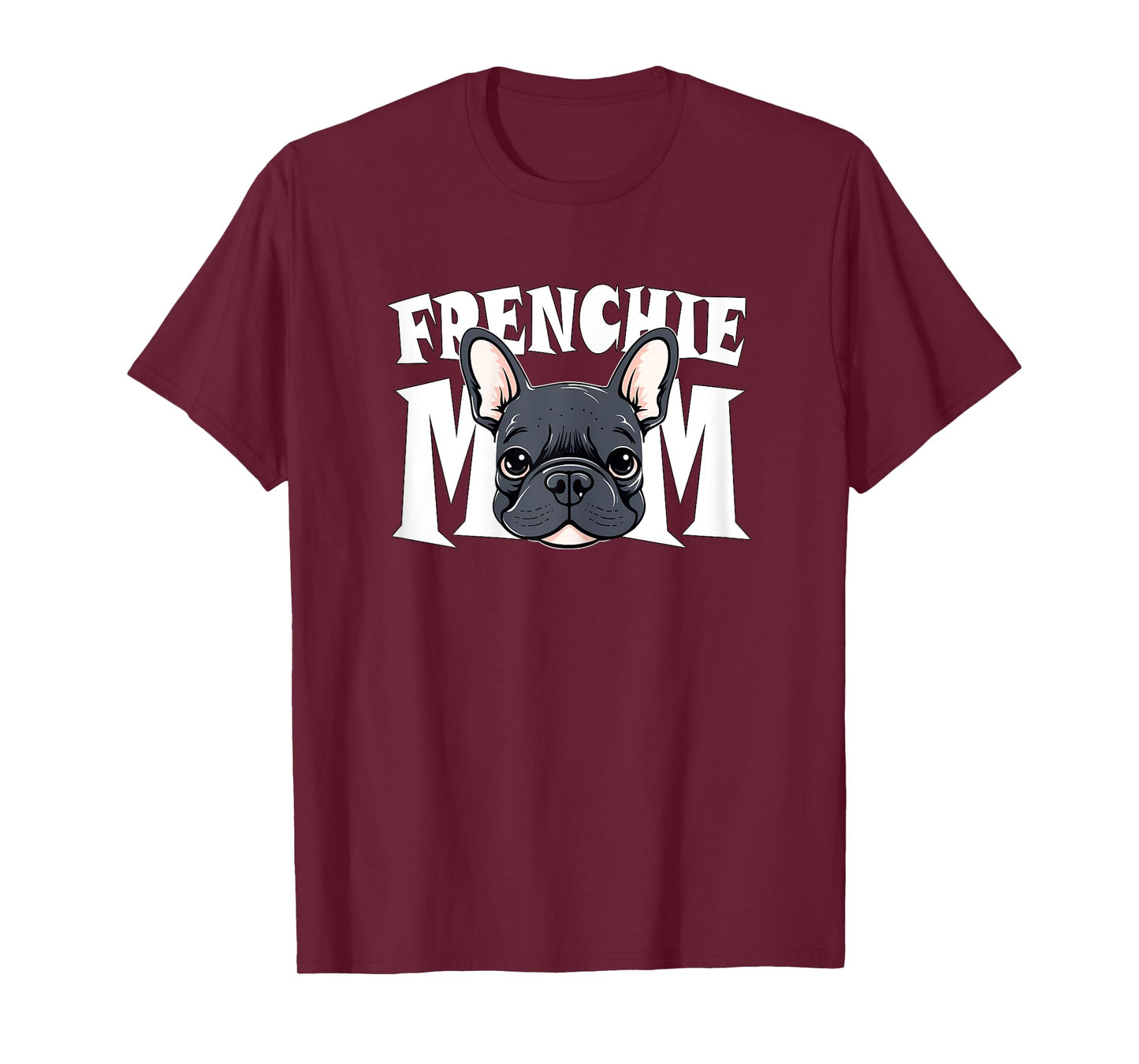 Frenchie Mom Cute French Bulldog Momma Puppy Dog Women's T-Shirt