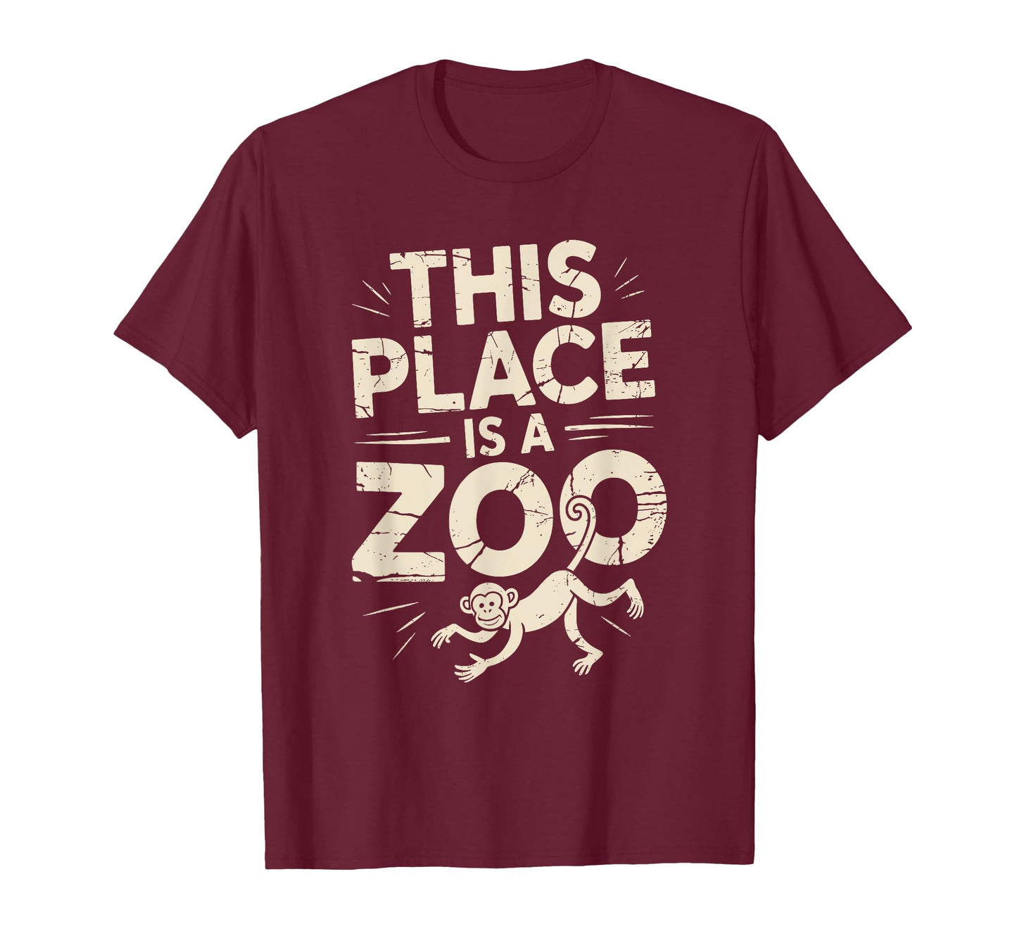 This Place Is A Zoo Funny Sarcastic Saying T-Shirt