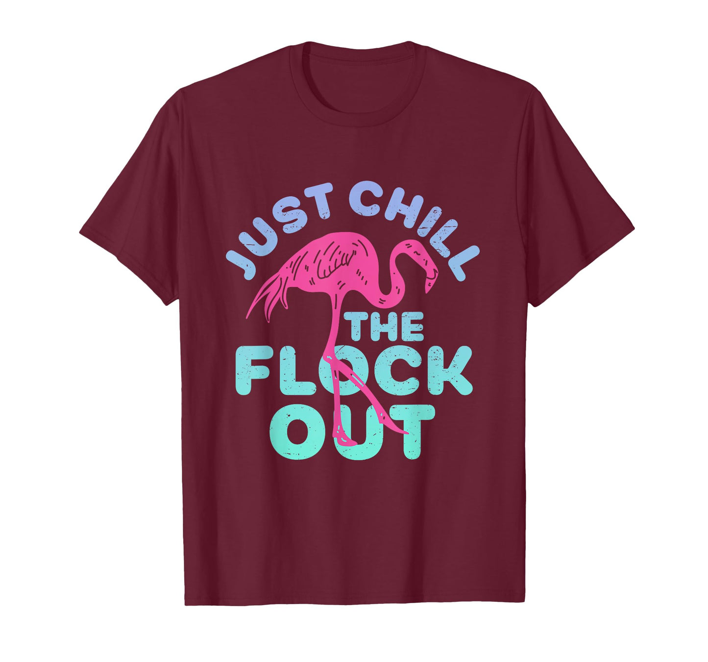 Funny Flamingo Just Chill The Flock Out Vintage Retro Bird T-Shirt