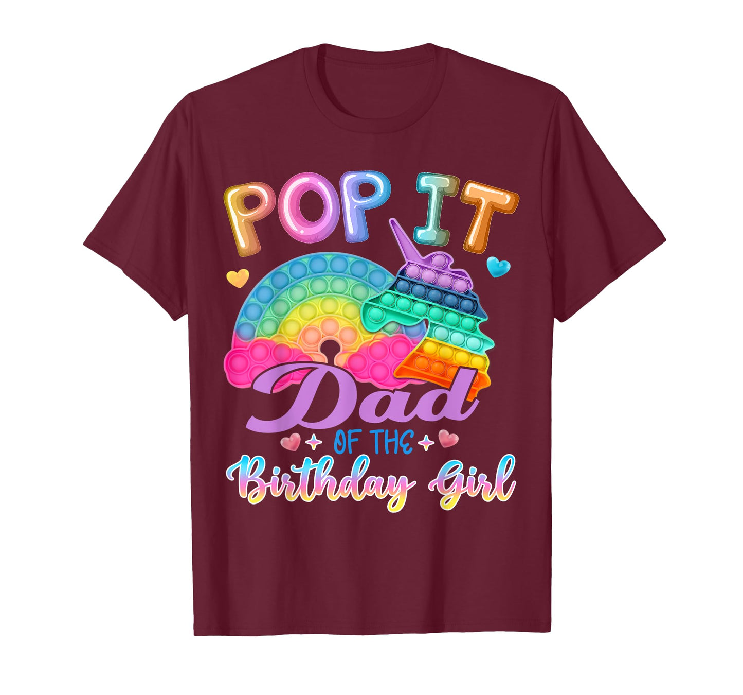 Pop It Dad of the Birthday Girl Fidget Kids Family Matching T-Shirt