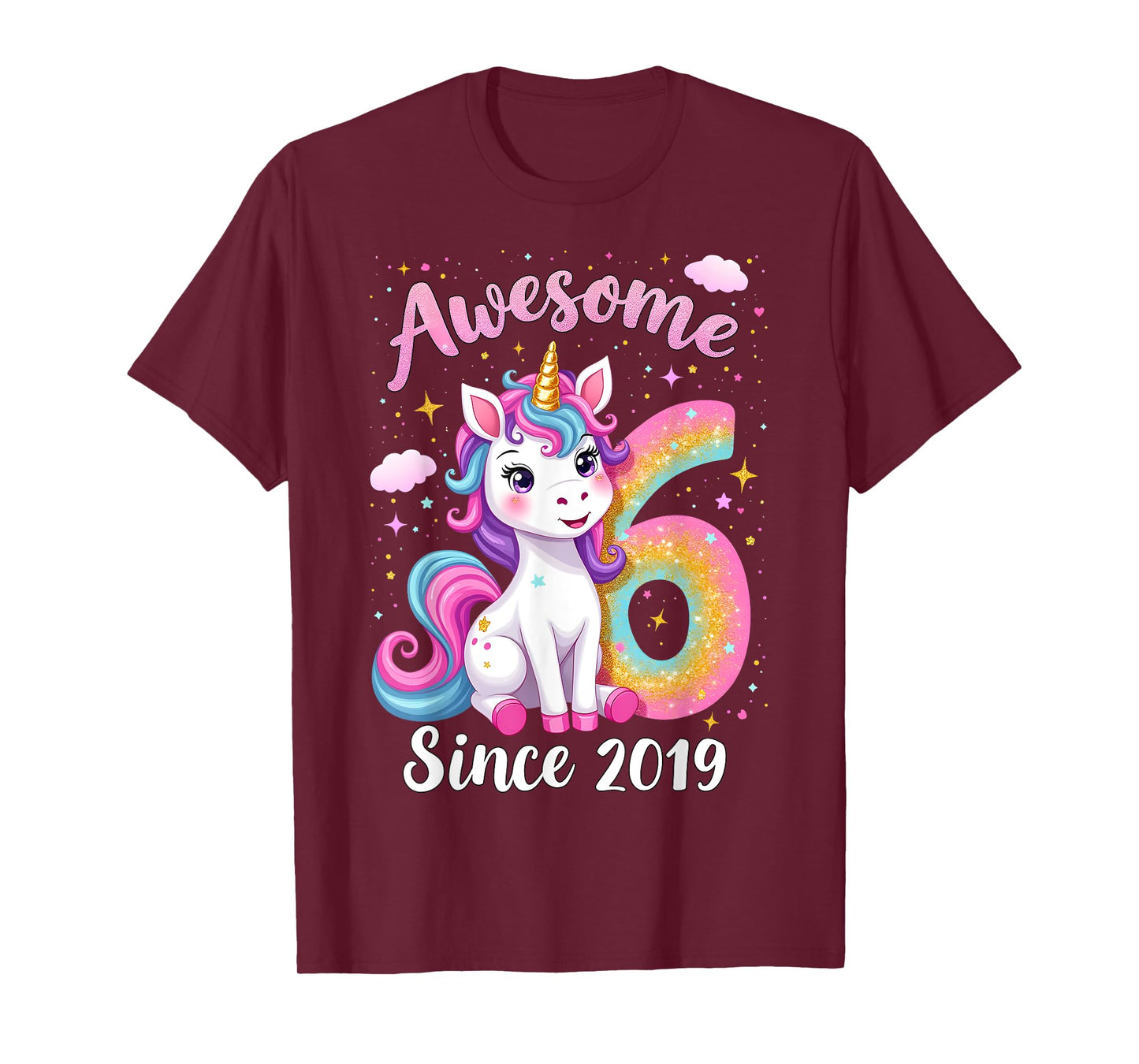Awesome 6 Since 2019 Unicorn 6th Birthday Party Girls Outfit T-Shirt