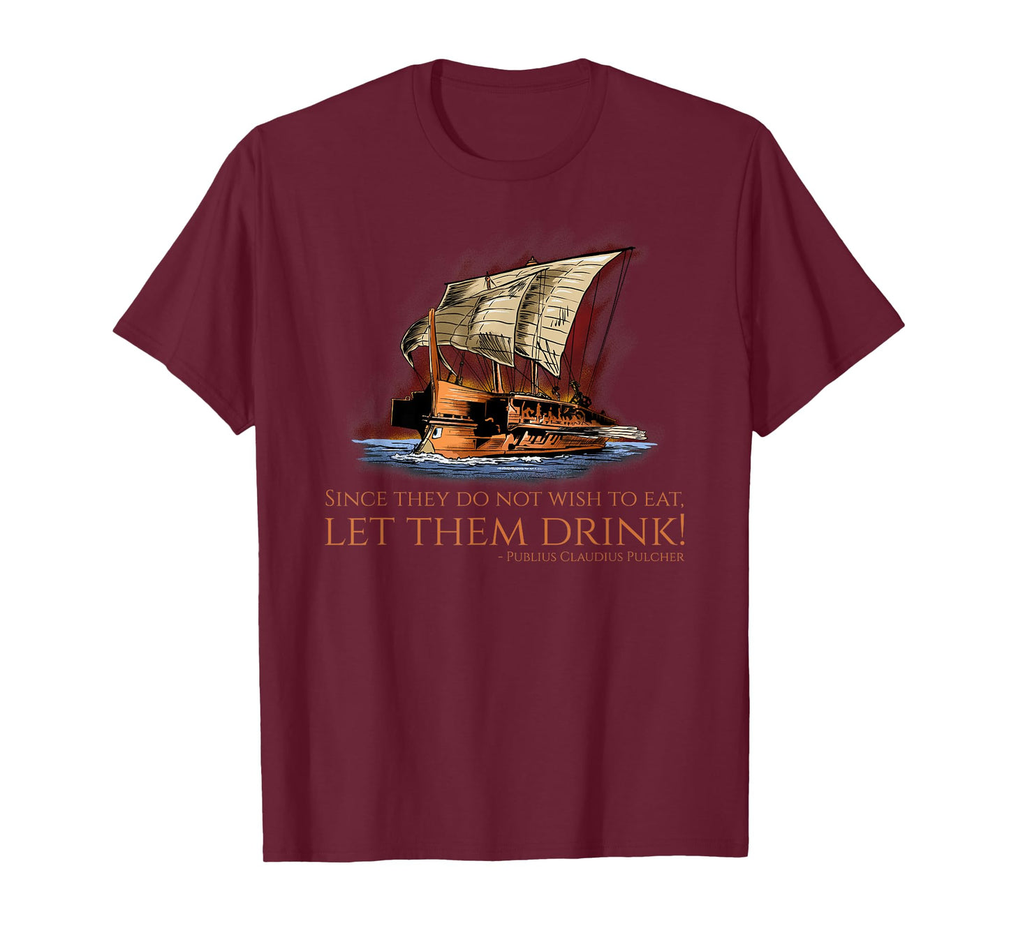 Ancient Rome Quote - First Punic War - Battle Of Drepana T-Shirt