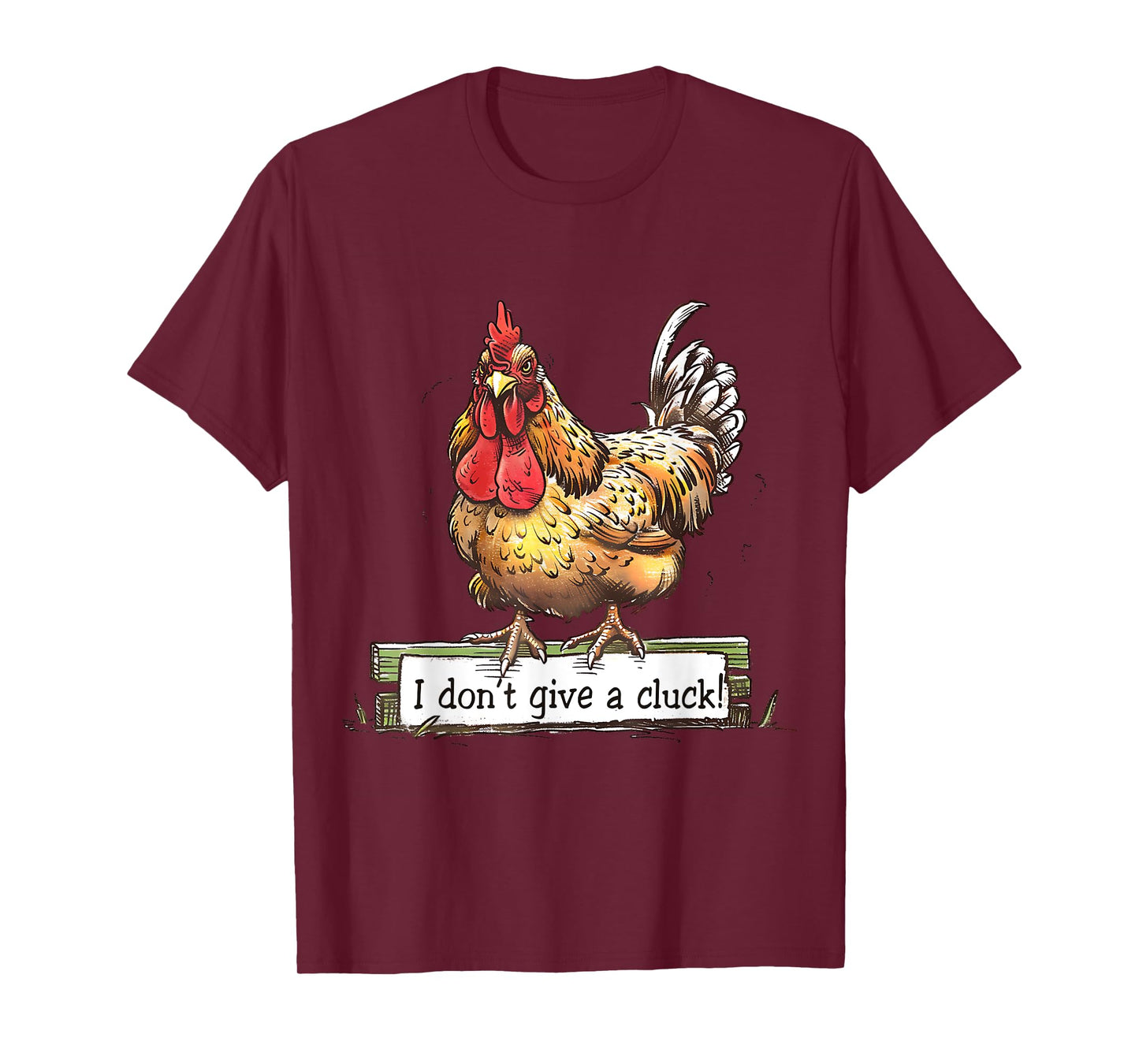 I dont give a cluck funny chicken T-Shirt