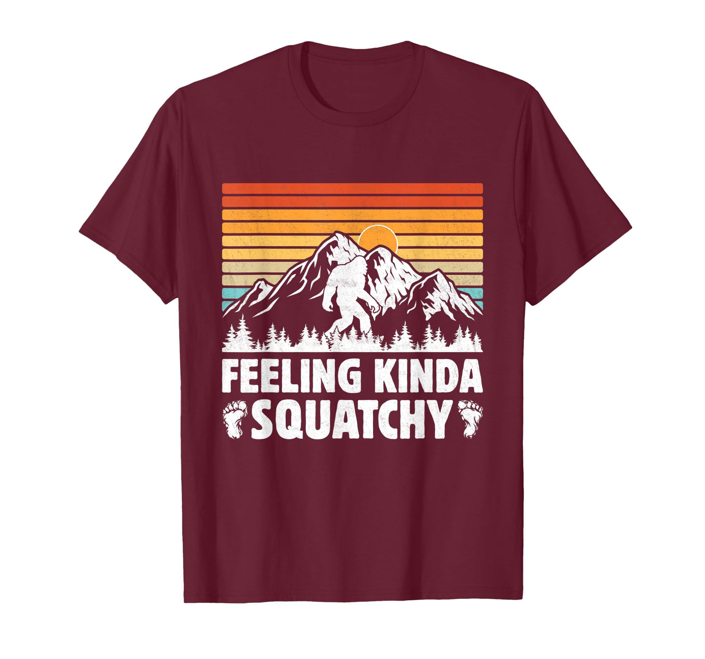 Bigfoot Yeti Funny Sasquatch Mountain Feeling Kinda Squatchy T-Shirt