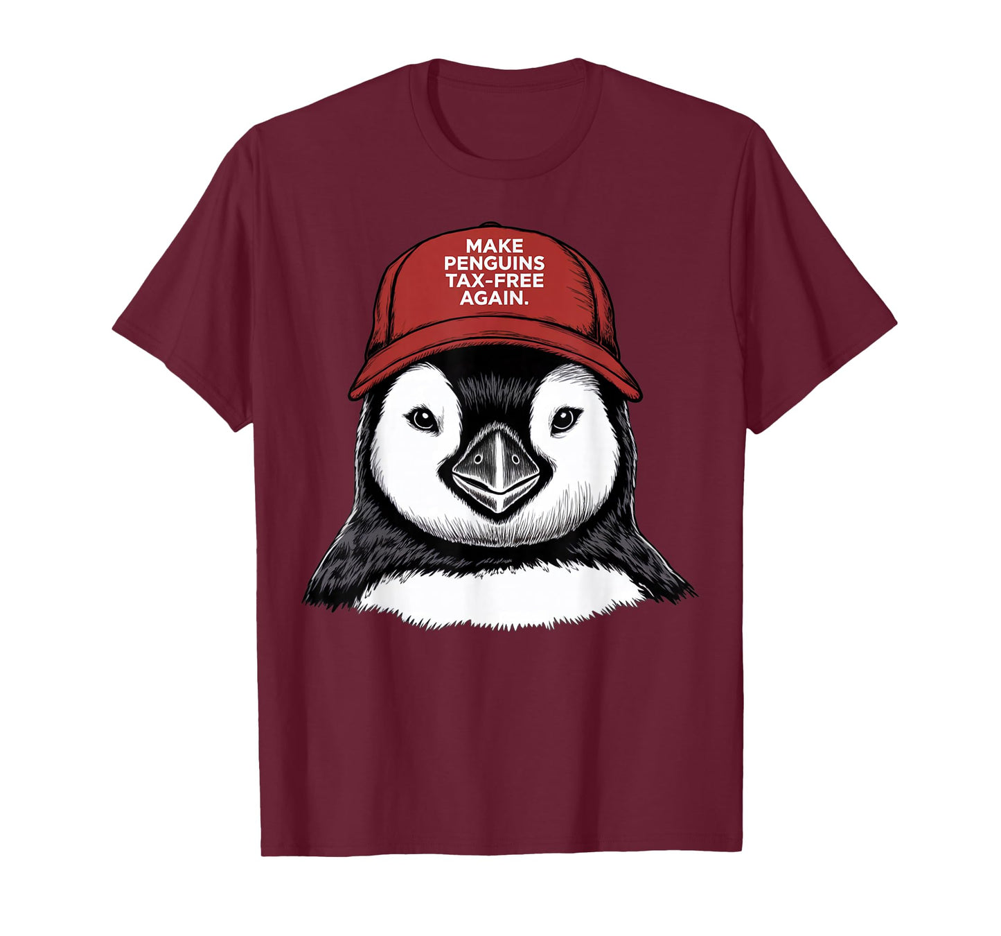 Make Penguin Tax Free Again - Resist Penguins Against Trump T-Shirt
