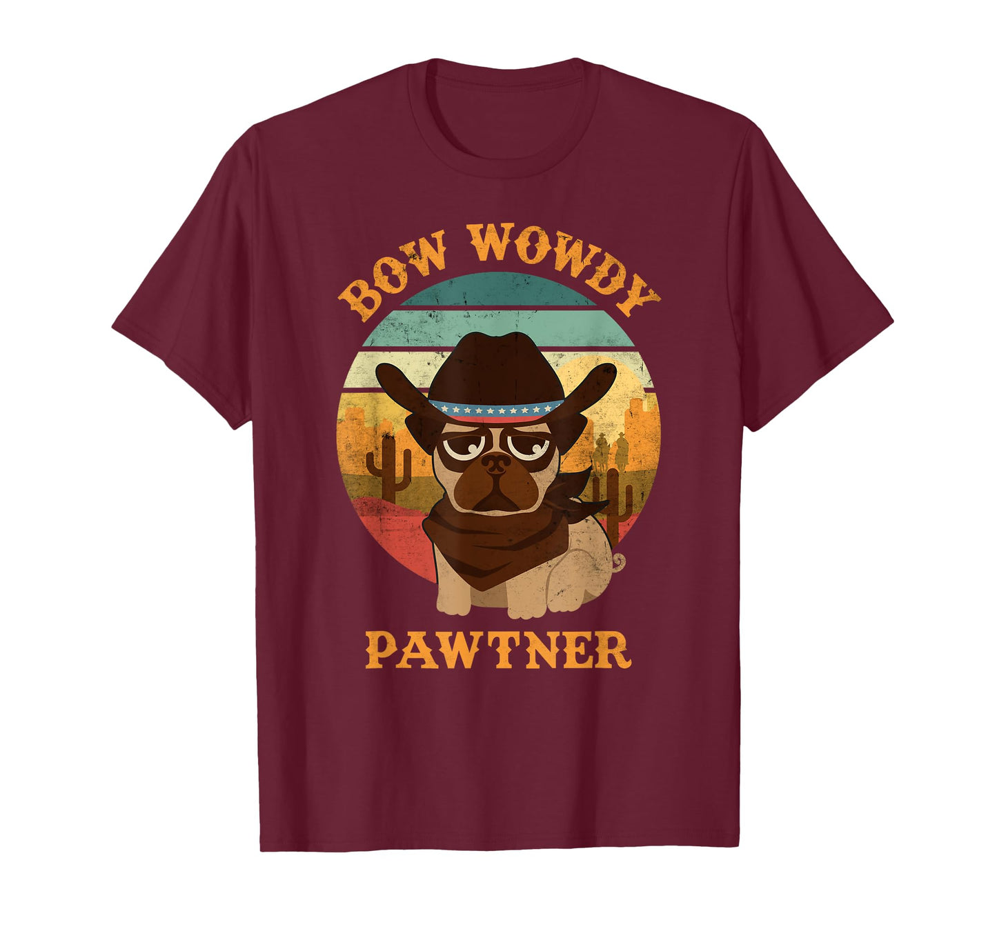 Bow Wowdy Pawtner cute cowboy dog dawg vintage western Tee T-Shirt