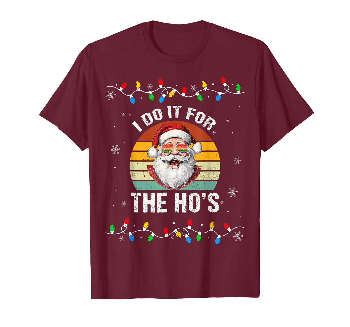 I Do It For The Hos Funny Inappropriate Christmas Santa Face T-Shirt
