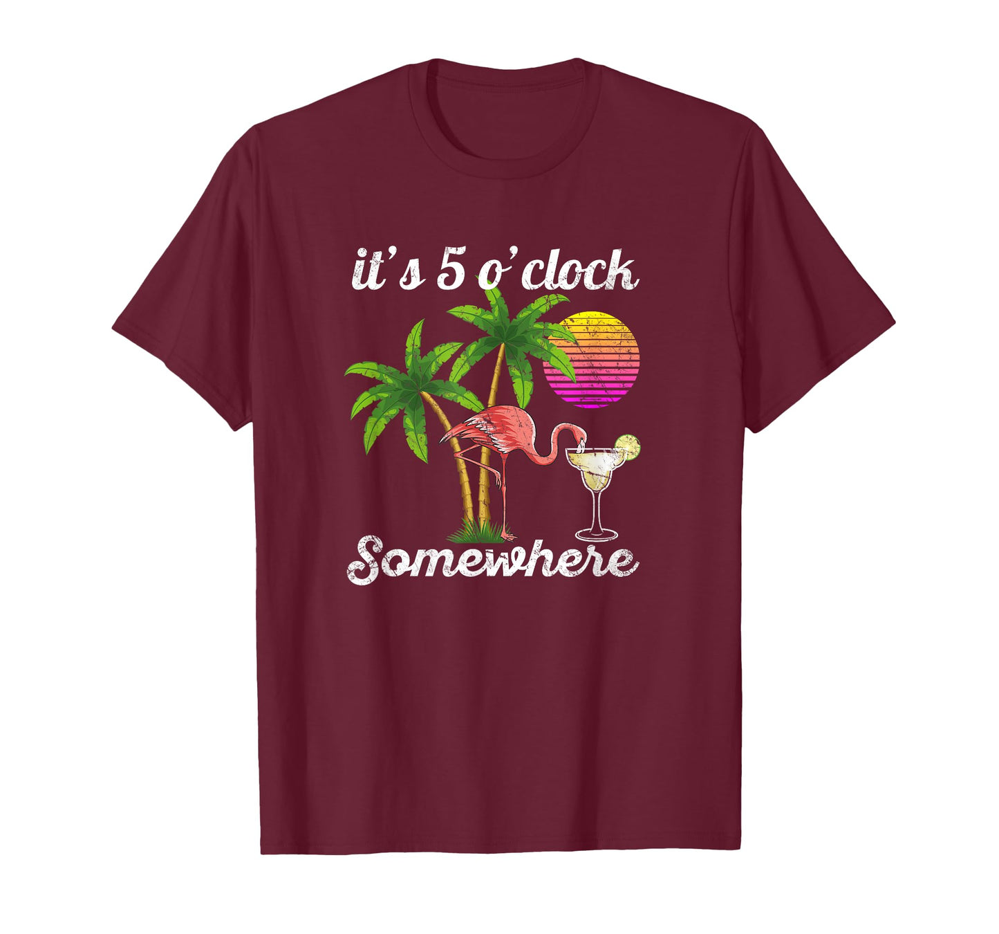 it's 5 o'clock somewhere. Tropical Flamingo margarita T-Shirt