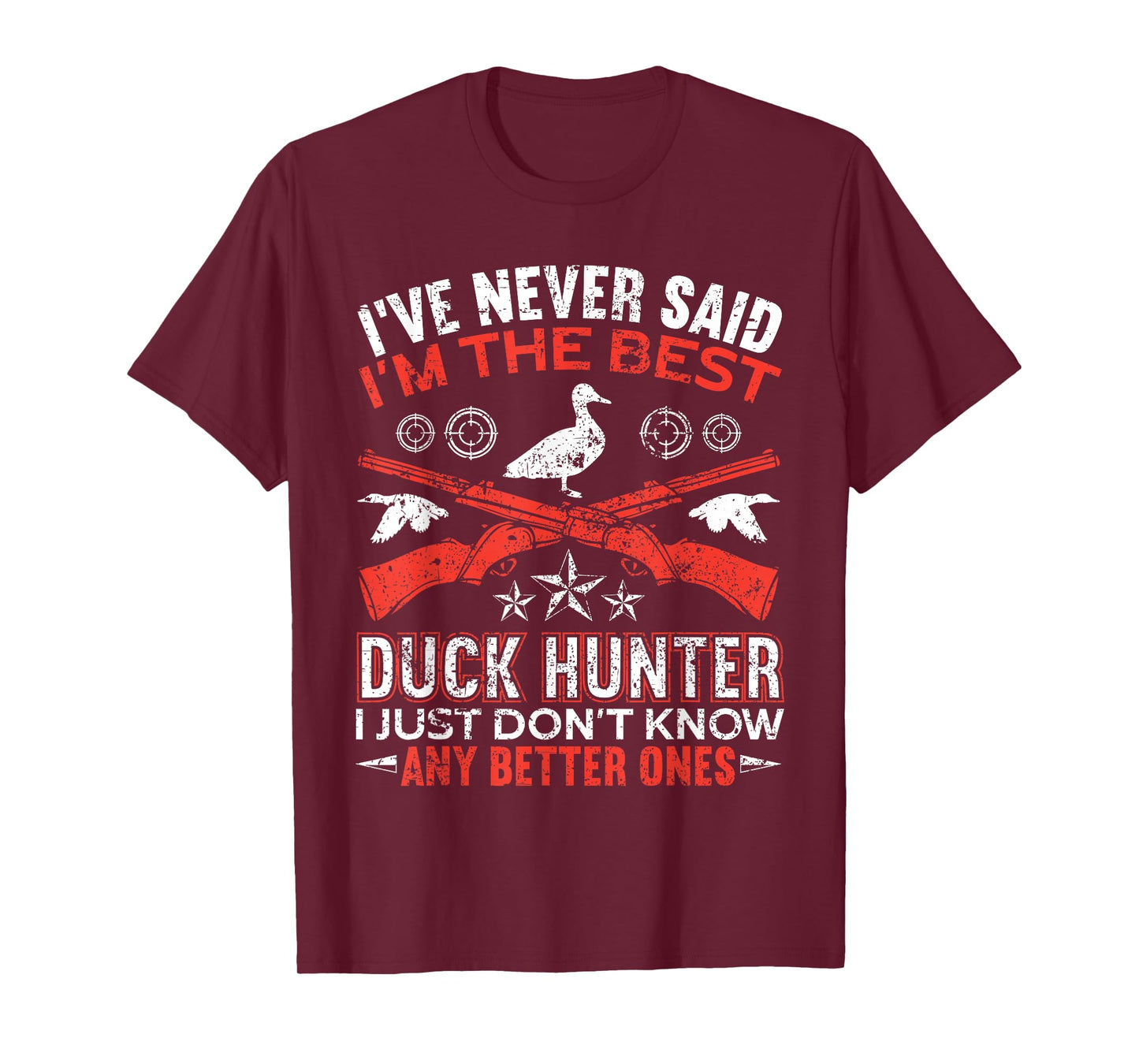 I'm The Best Duck Hunter Funny Duck Hunting T-Shirt