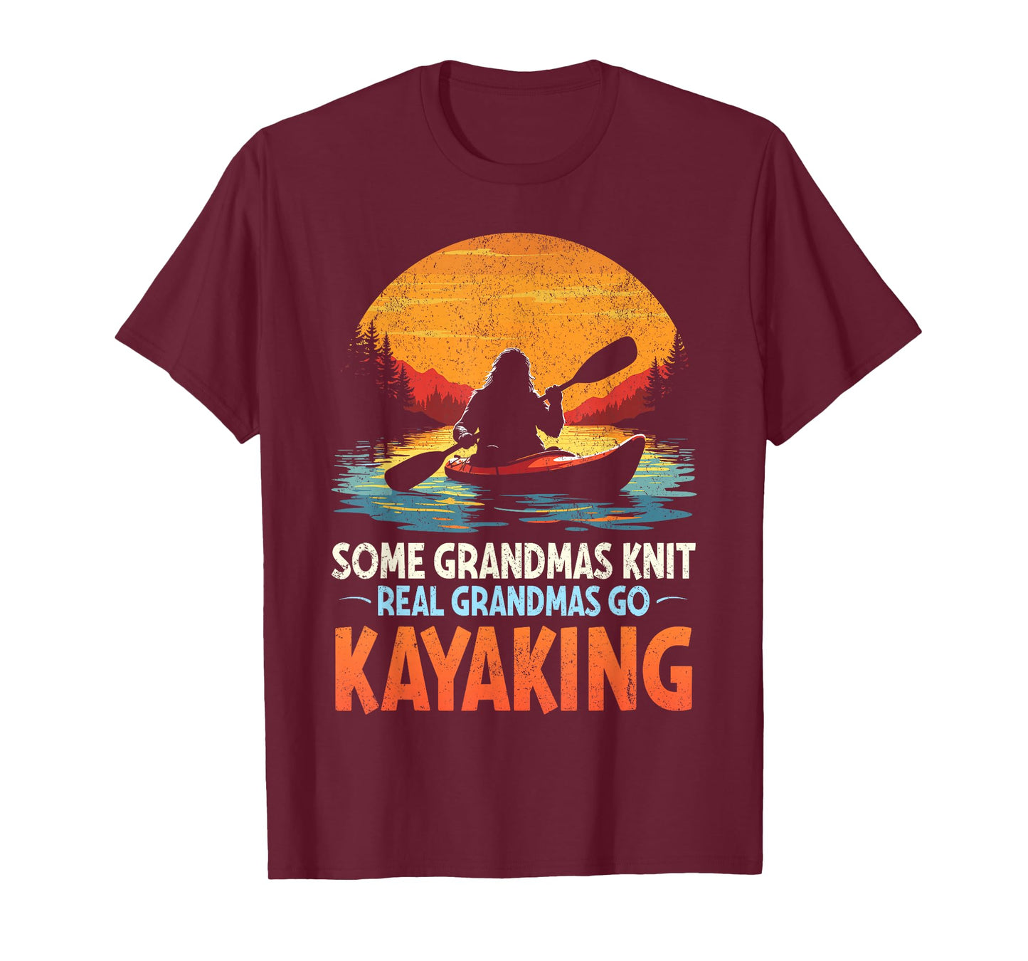 Some grandmas knit real grandmas go kayaking bigfoot retro T-Shirt