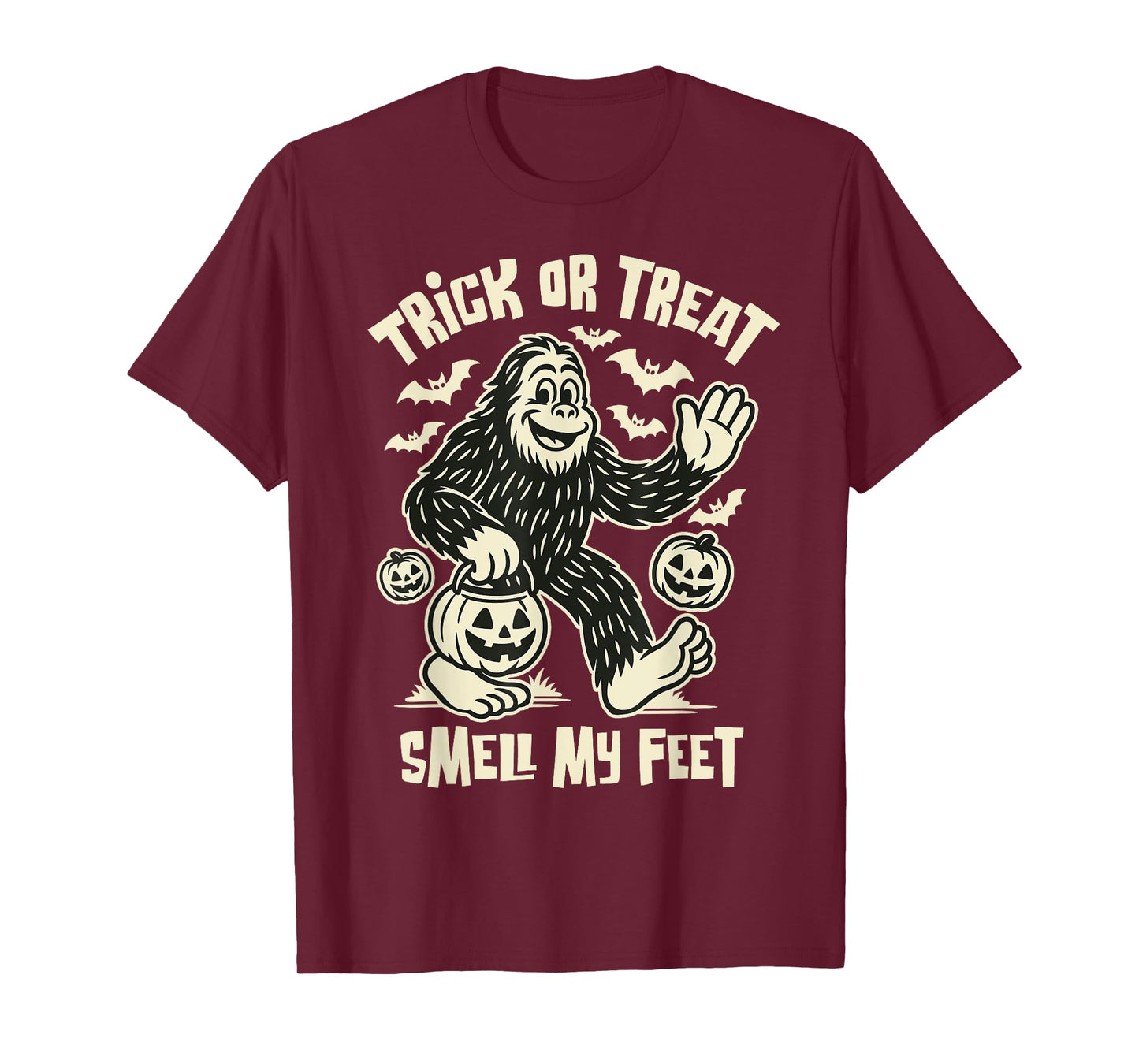 Trick or Treat Smell My Feet Funny Bigfoot Halloween T-Shirt