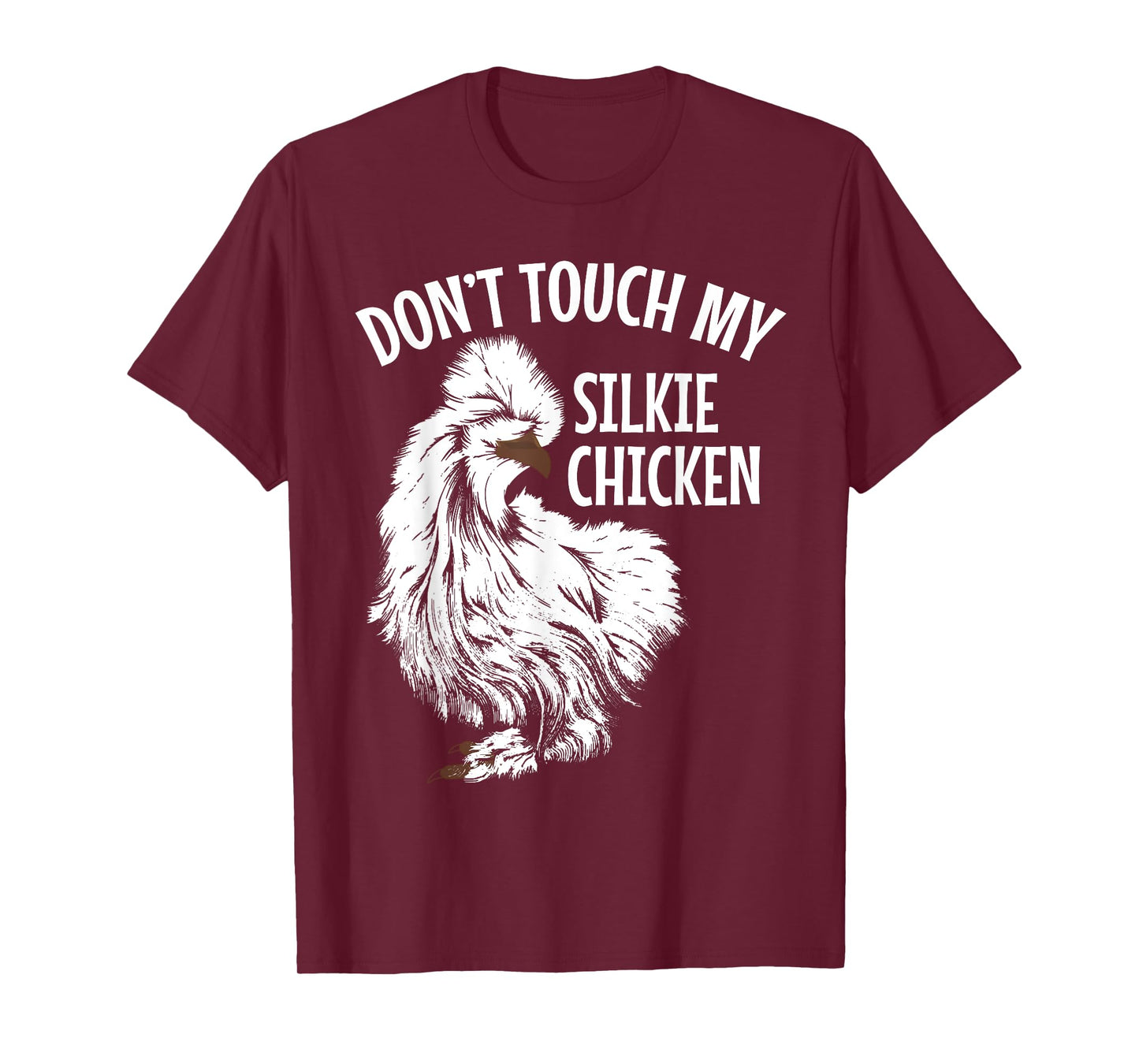 Silkie Chicken Owner White Fluffy Silke Chicken Silkie Mama T-Shirt