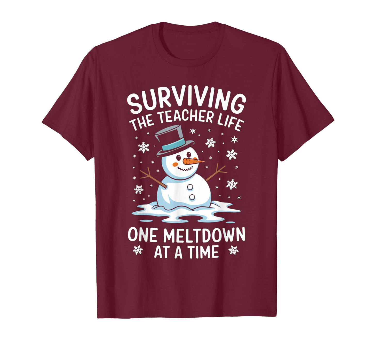 Surviving The Teacher Life One Meltdown Christmas Women Men T-Shirt