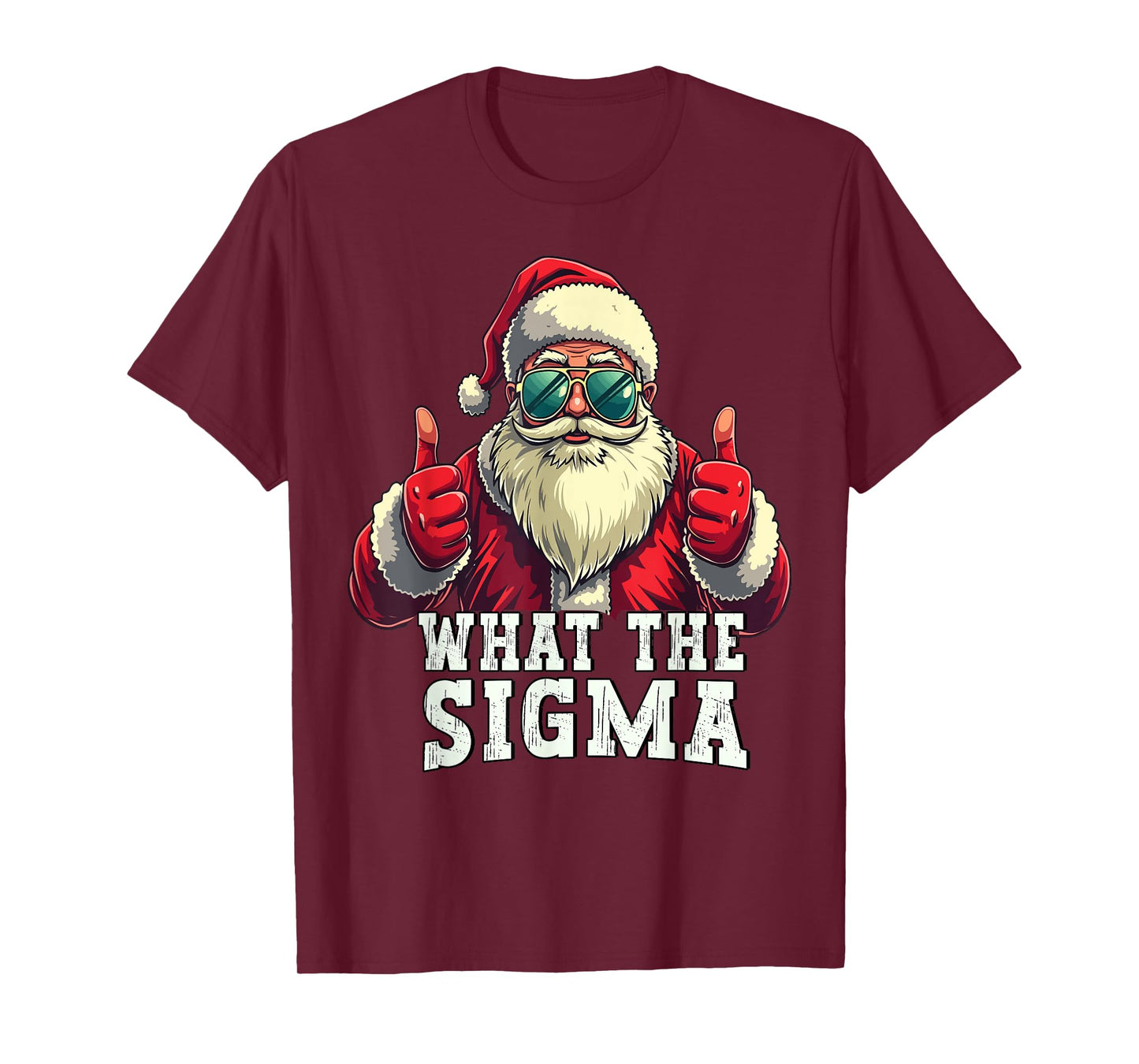 What The Sigma Santa Funny Christmas Meme Xmas Rizz T-Shirt