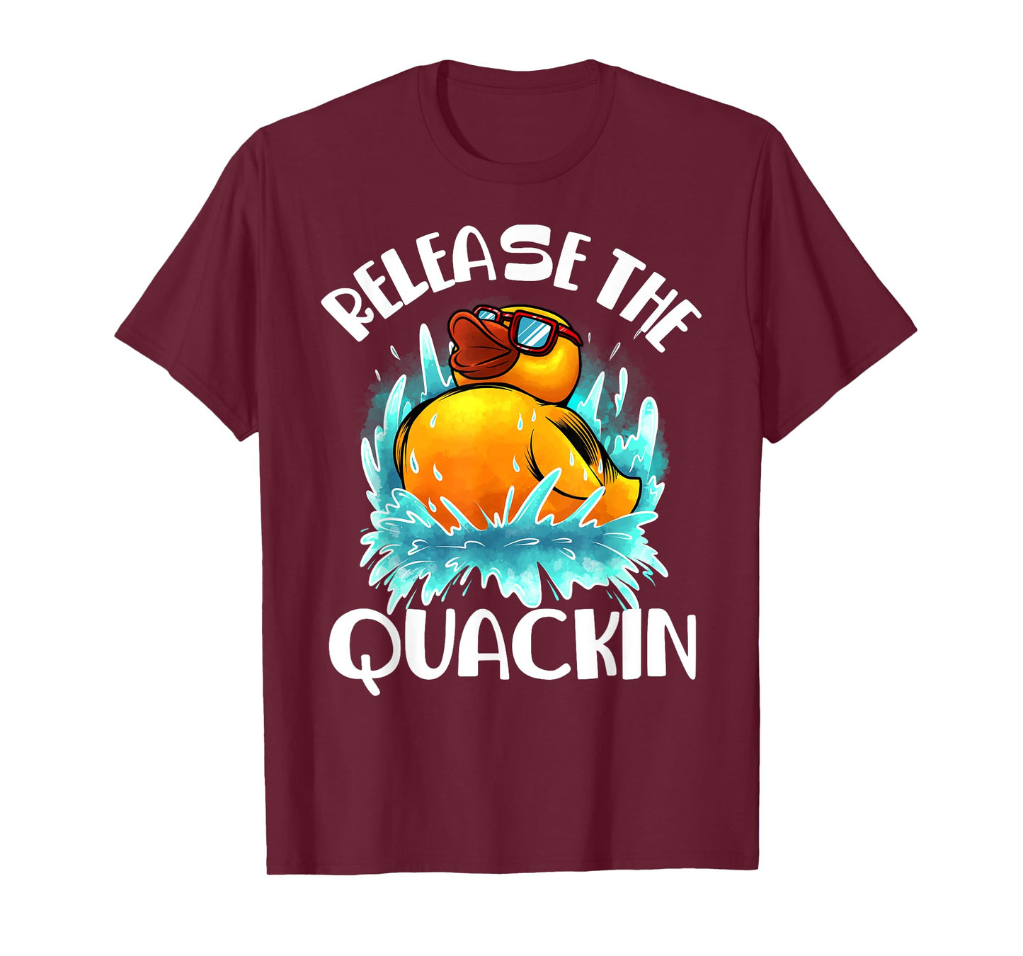 Funny Release The Quackin Gift | Rubber Duck Lover Toddlers T-Shirt