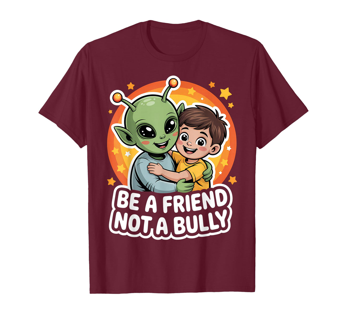 Anti-Bullying Awareness Kid Alien Be A Friend Not A Bully T-Shirt