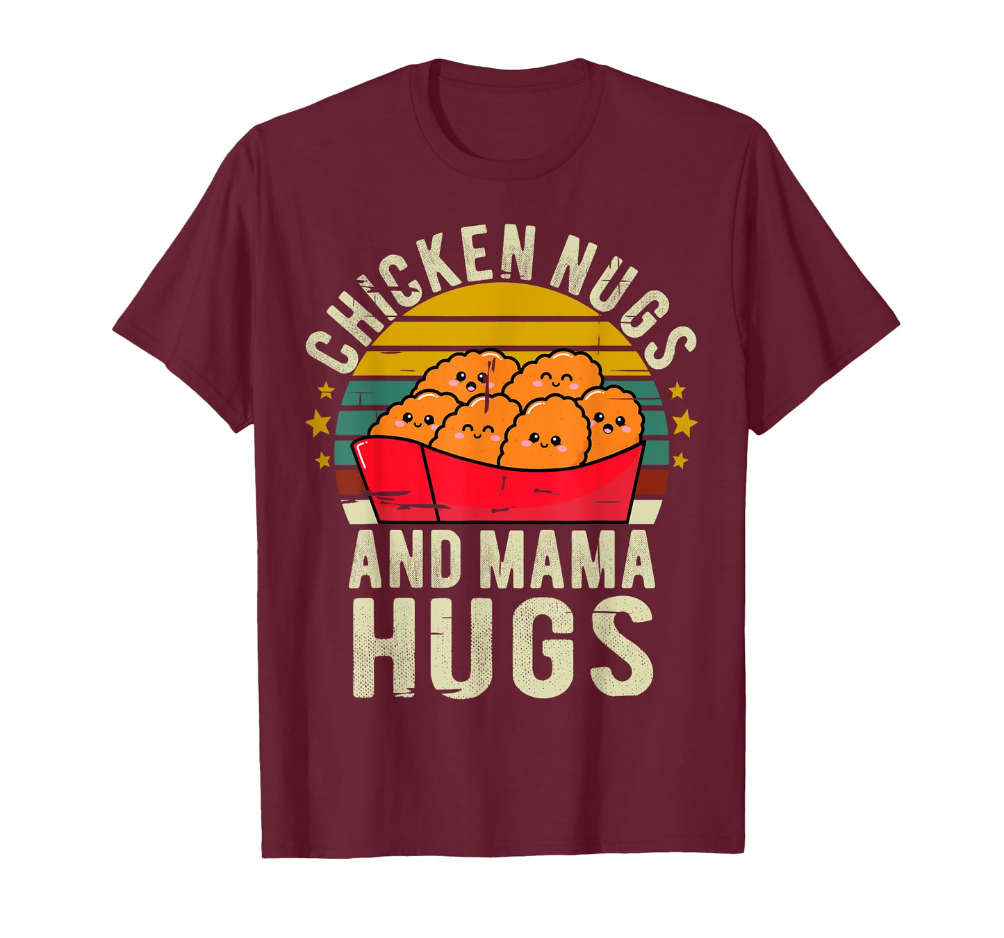Chicken Nugs and Mama Hugs Toddler for Chicken Nugget Lover T-Shirt