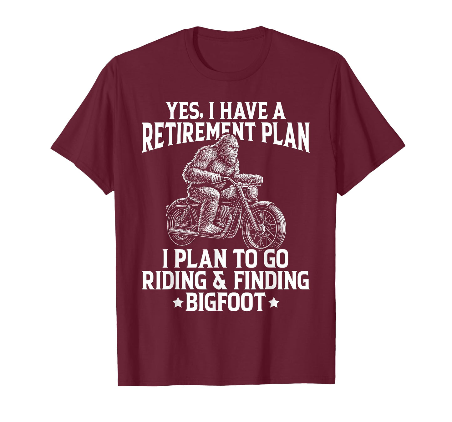 Bigfoot Riding Motorcycle Retirement Gifts Retired Biker Men T-Shirt