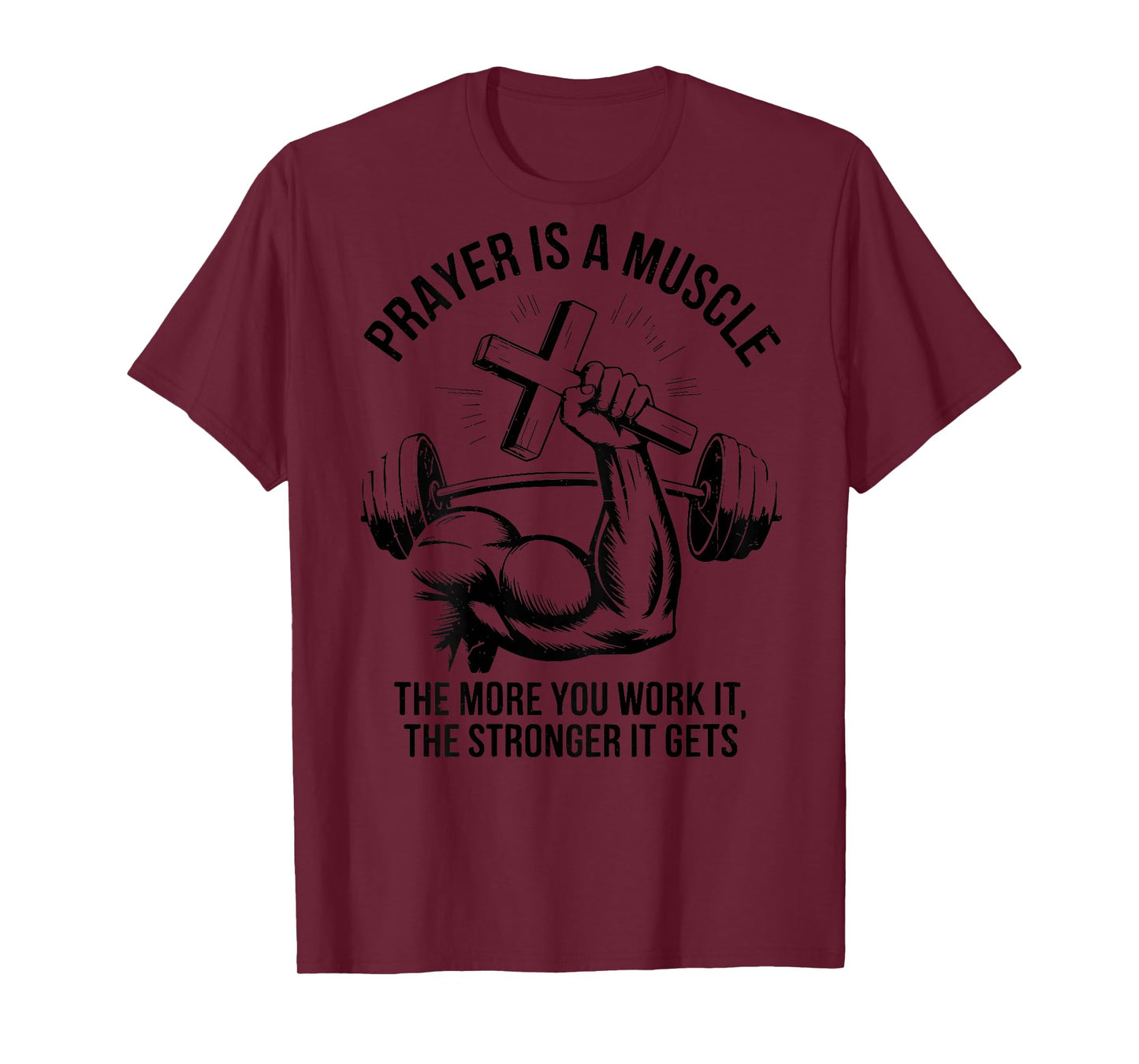 Men Christian Workout Prayer Is A Muscle Jesus Gym Christian T-Shirt