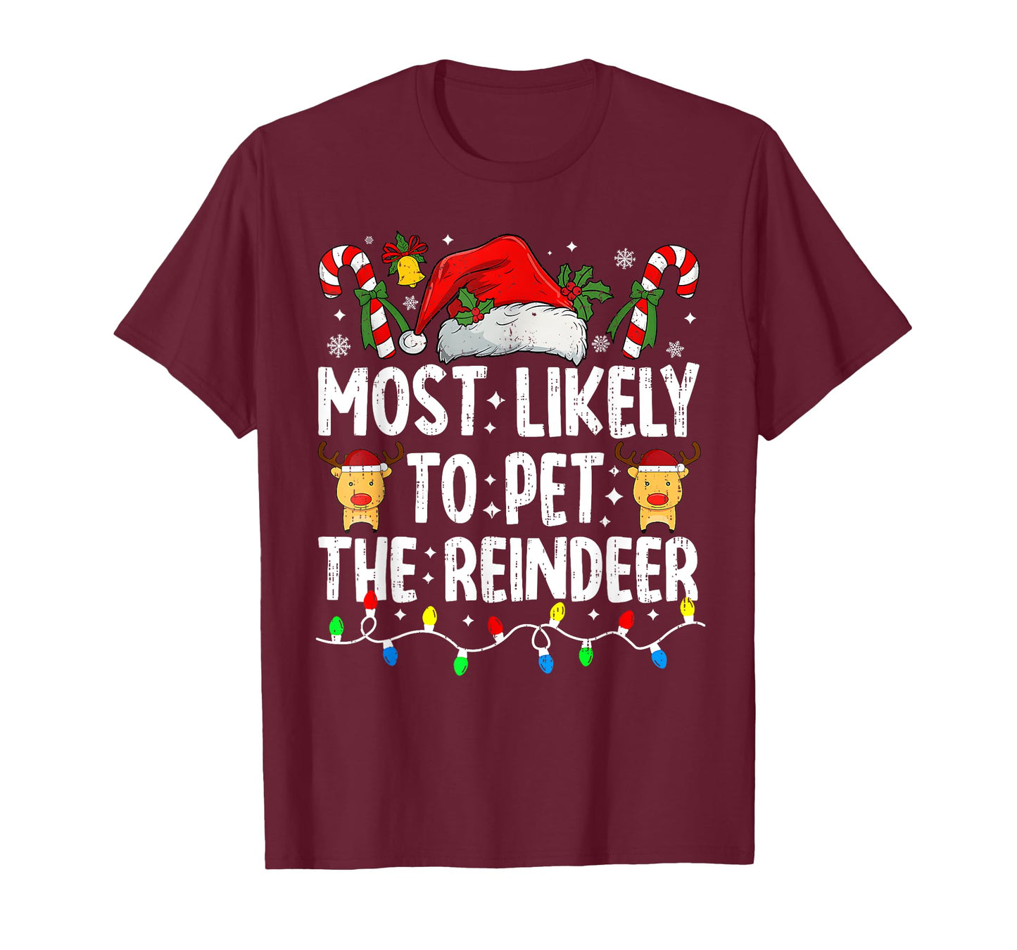 Most Likely To Pet The Reindeer Family Matching Christmas T-Shirt