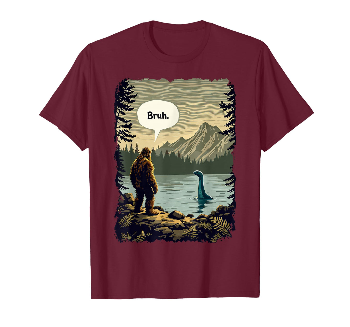 Funny Introvert Bigfoot Sasquatch Loch Ness Monster Bruh T-Shirt