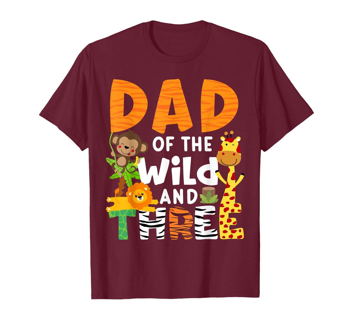 Dad Of The Wild and 3 Three Jungle Zoo Theme Birthday Safari T-Shirt