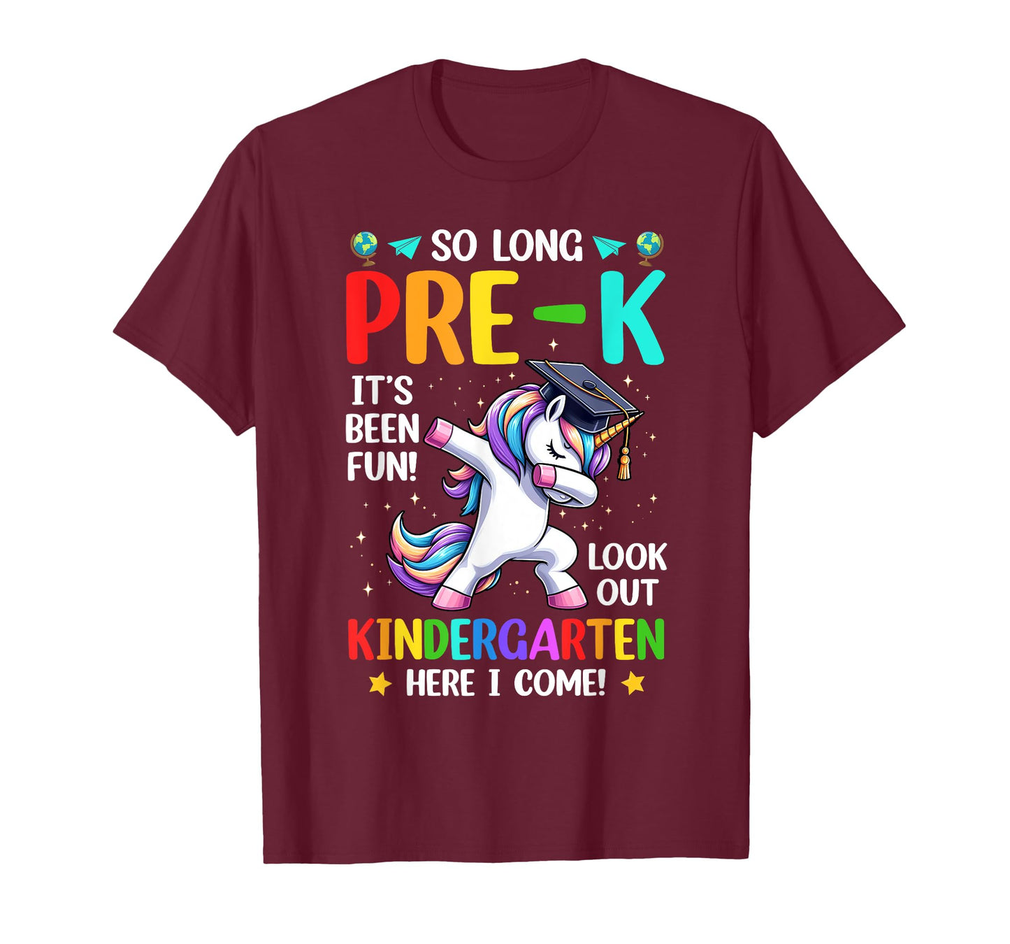 So Long Pre-K Graduation Look Out Kindergarten Here I Come T-Shirt