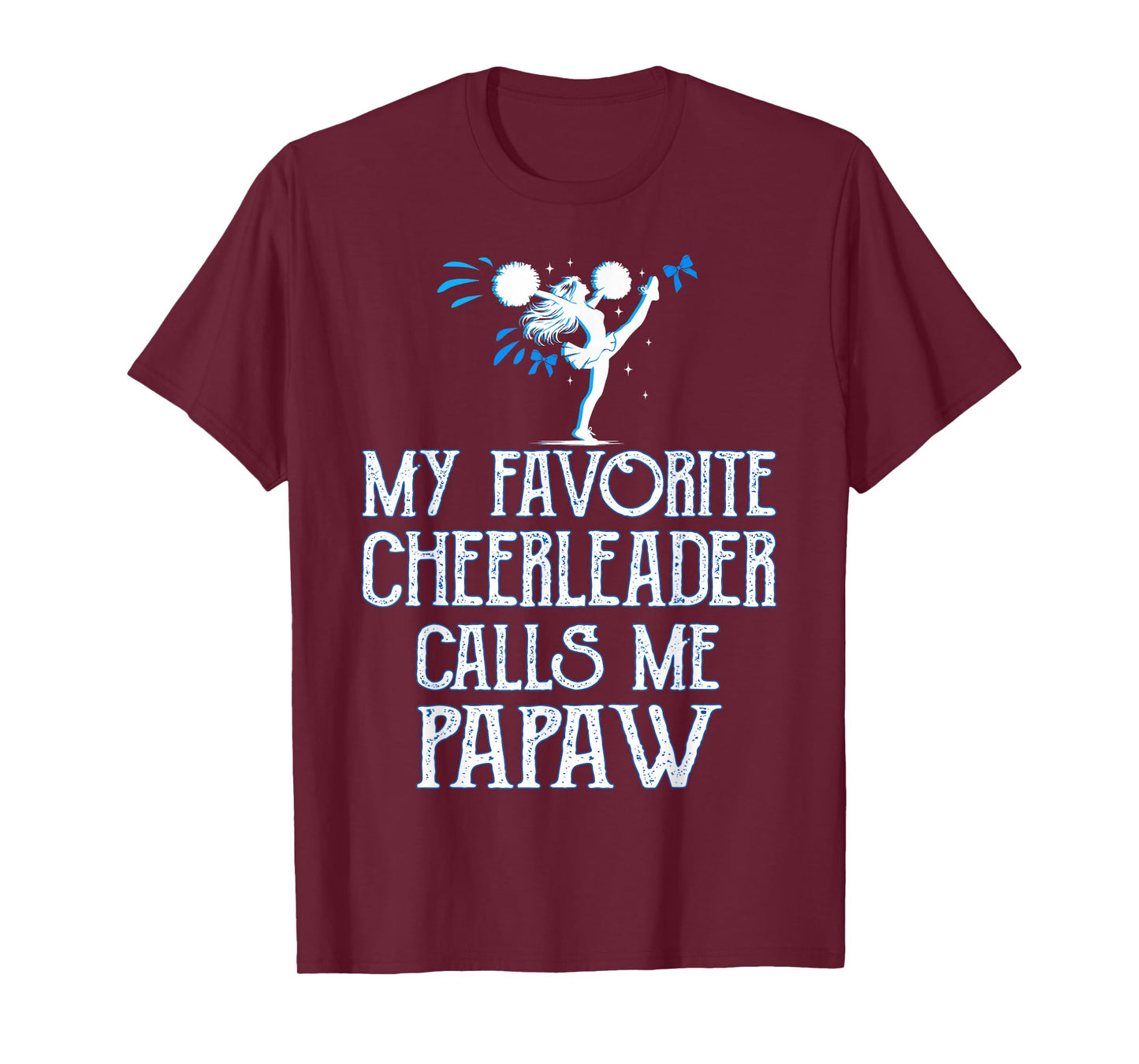 Cheer My Favorite Cheerleader Calls Me Papaw Xmas T-Shirt