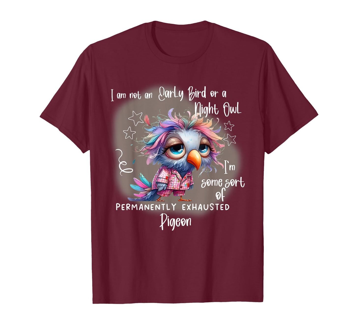 I Am Not An Early Bird Or A Night Owl I'm Some Sort T-Shirt