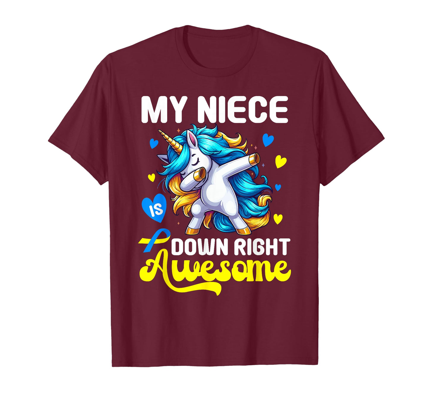 Down Syndrome Niece Awareness Down Right Awesome Niece Aunt T-Shirt