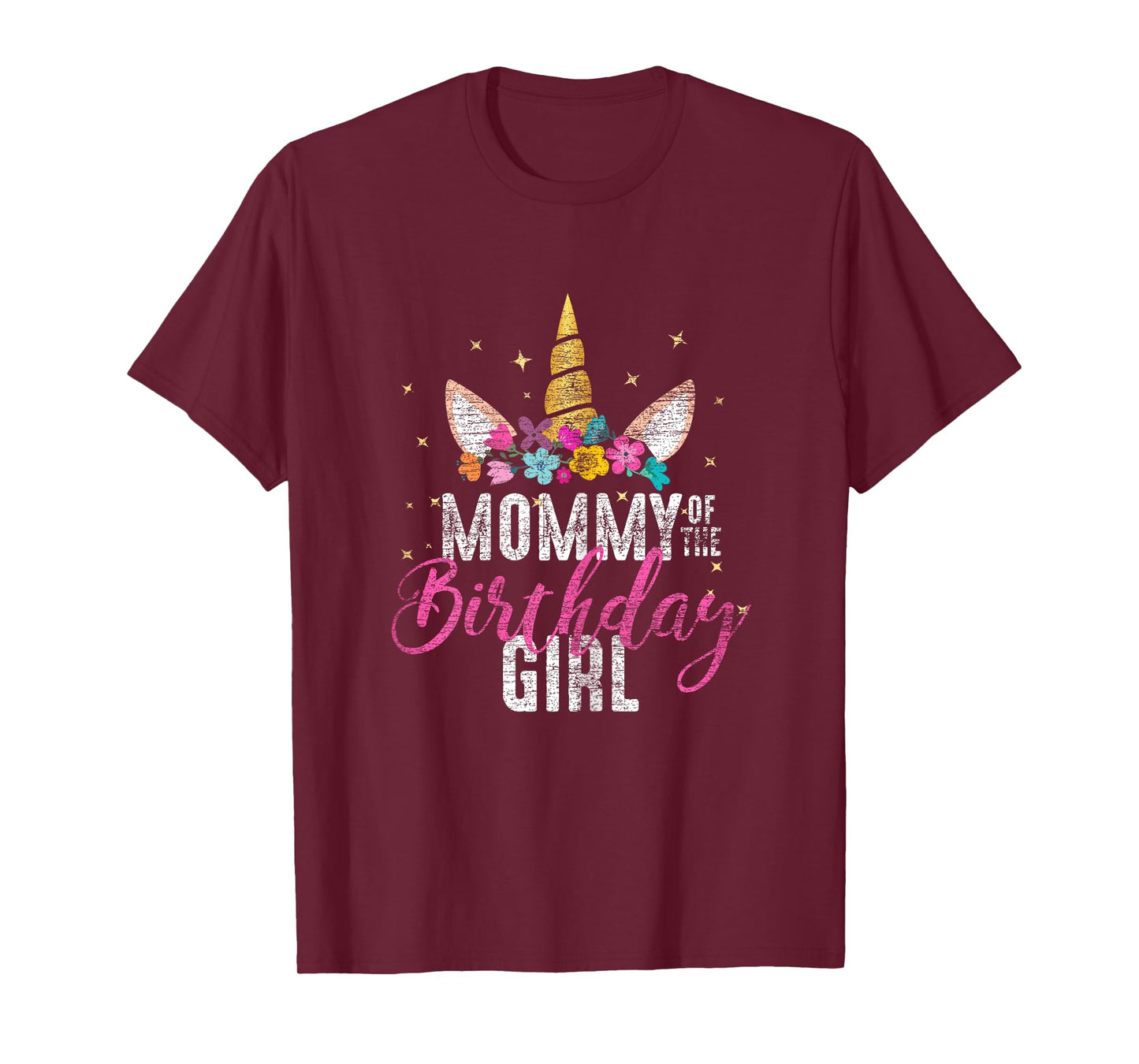 Mommy Of The Birthday Girl Mother Gift Unicorn Birthday T-Shirt