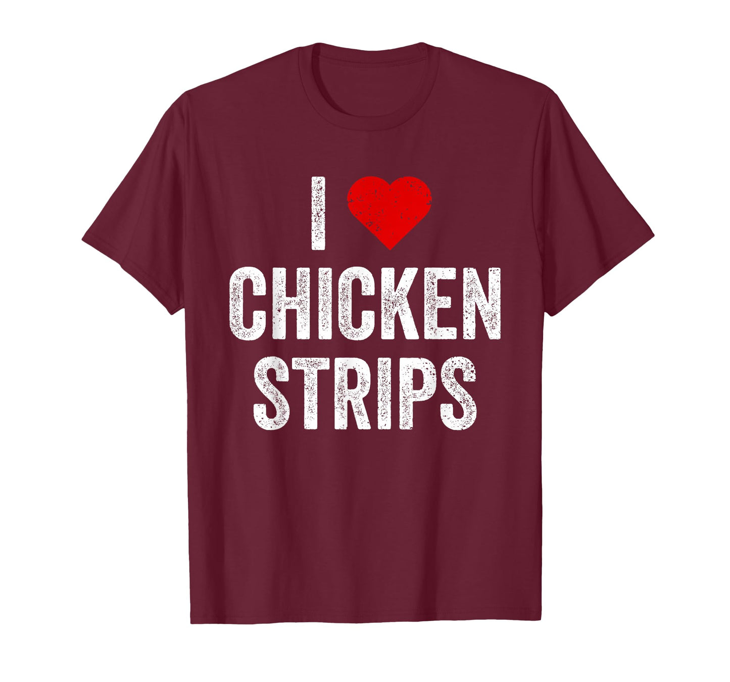 I Heart Love Chicken Strips Food T-Shirt