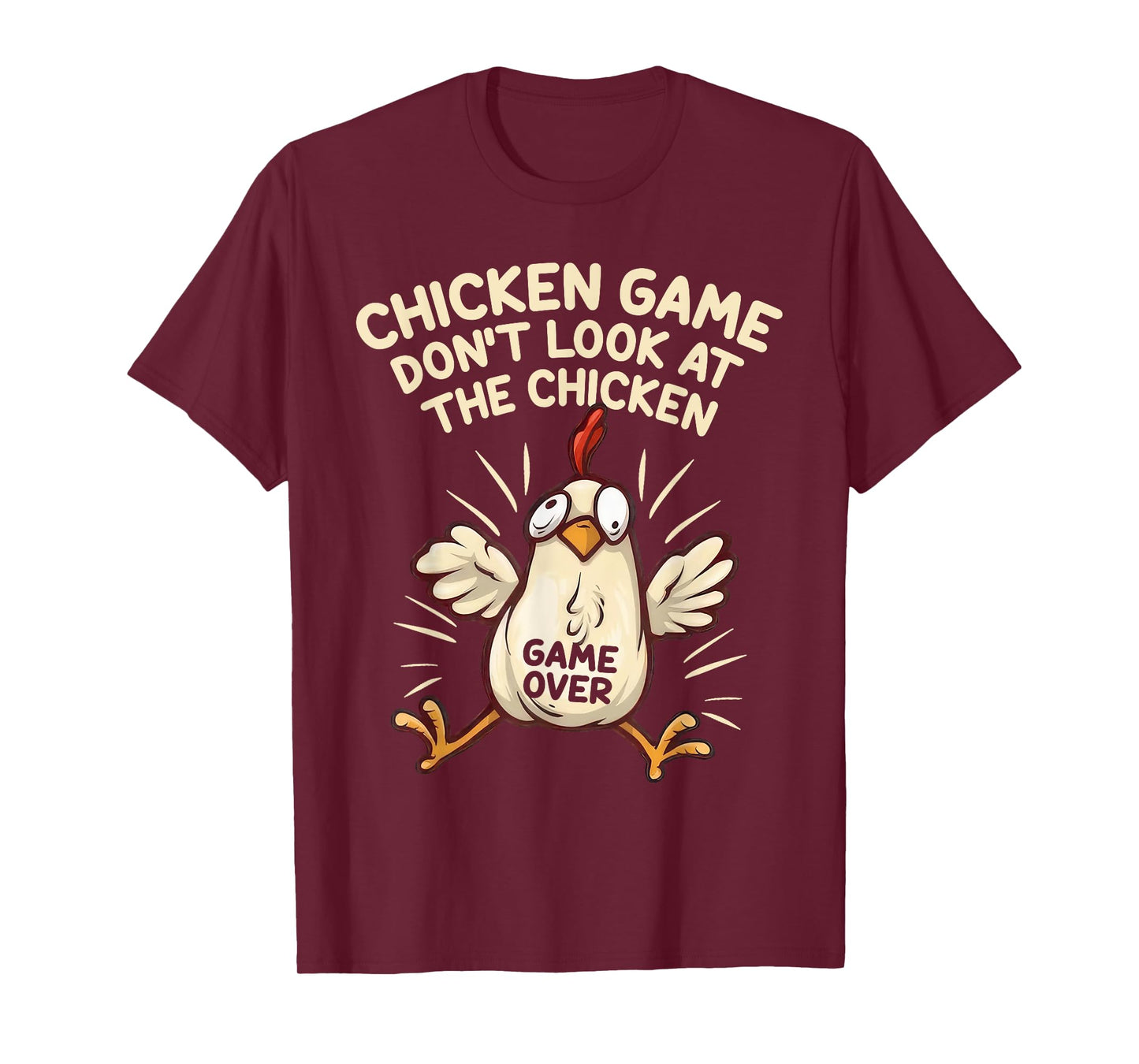 Funny Shirt Chicken Game Don't Look at the Chicken Meme Gag T-Shirt