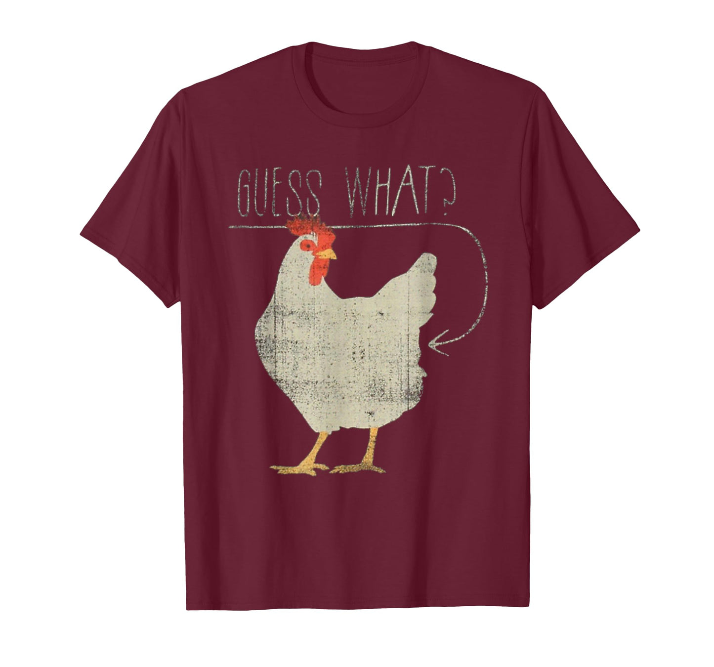 Guess What Chicken Butt - Funny Chicken Meme T-Shirt