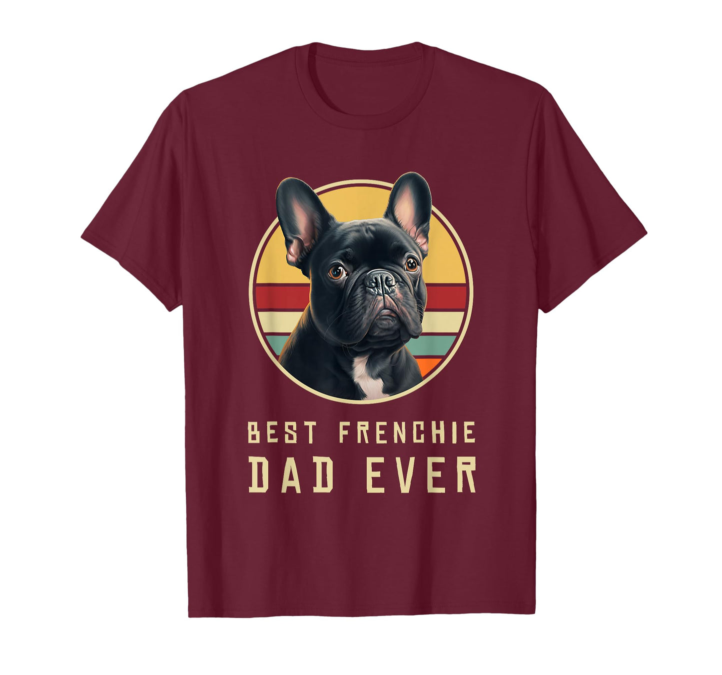 Funny French Bulldog Retro Outfits Clothes Frenchie Dog Dad T-Shirt