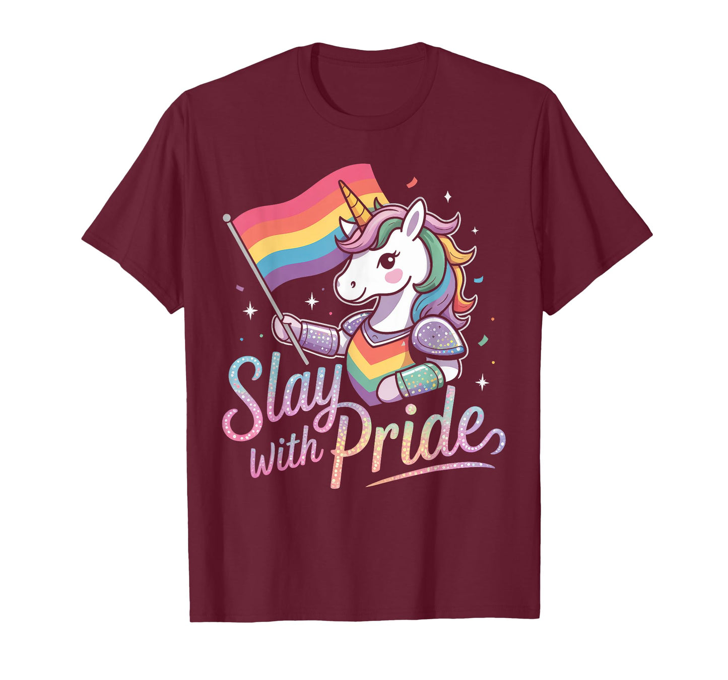 Slay With Pride Rainbow Unicorn Armor T-Shirt