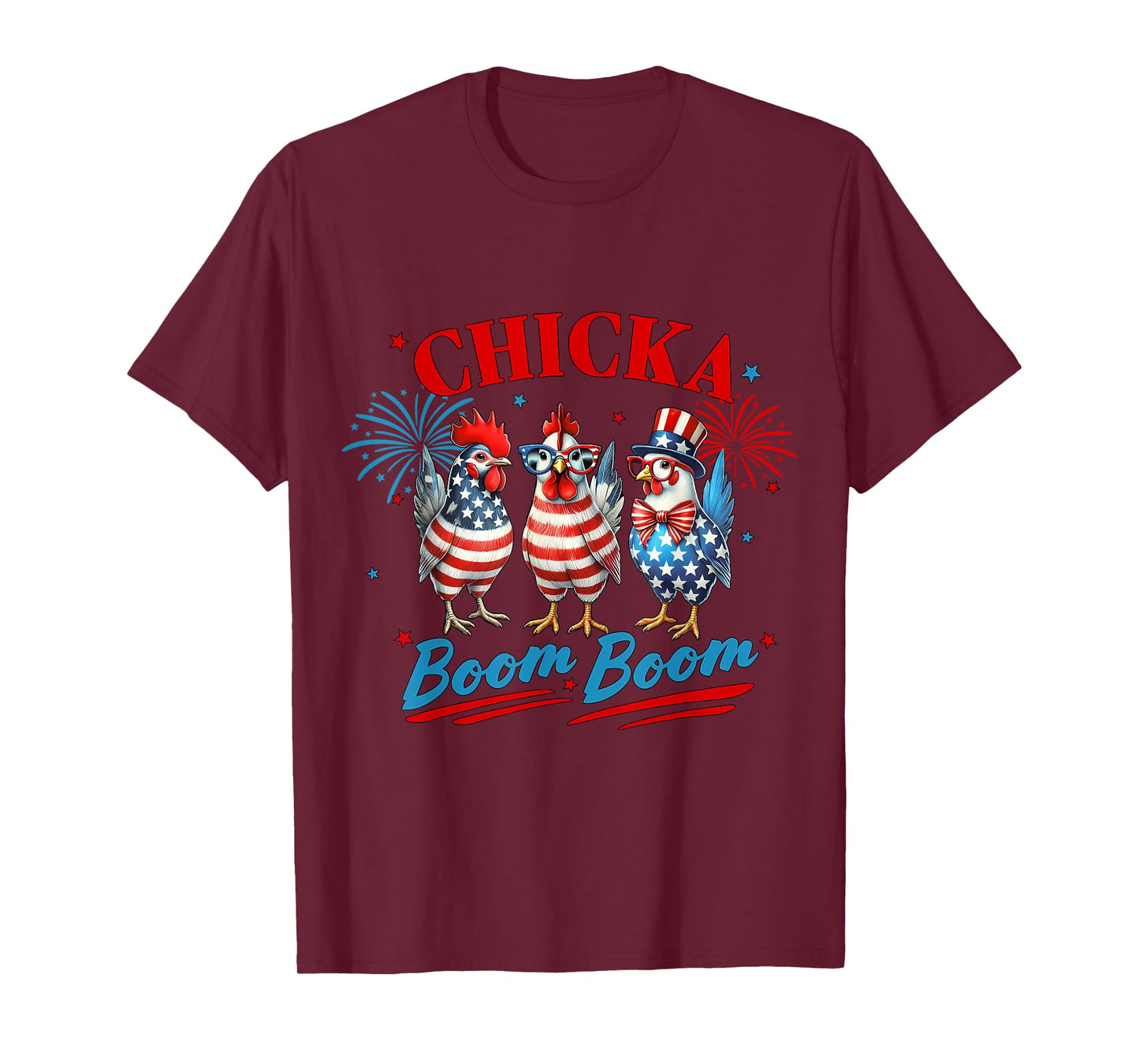 Chicka Boom Boom Funny Patriotic Chicken 4th of July USA T-Shirt