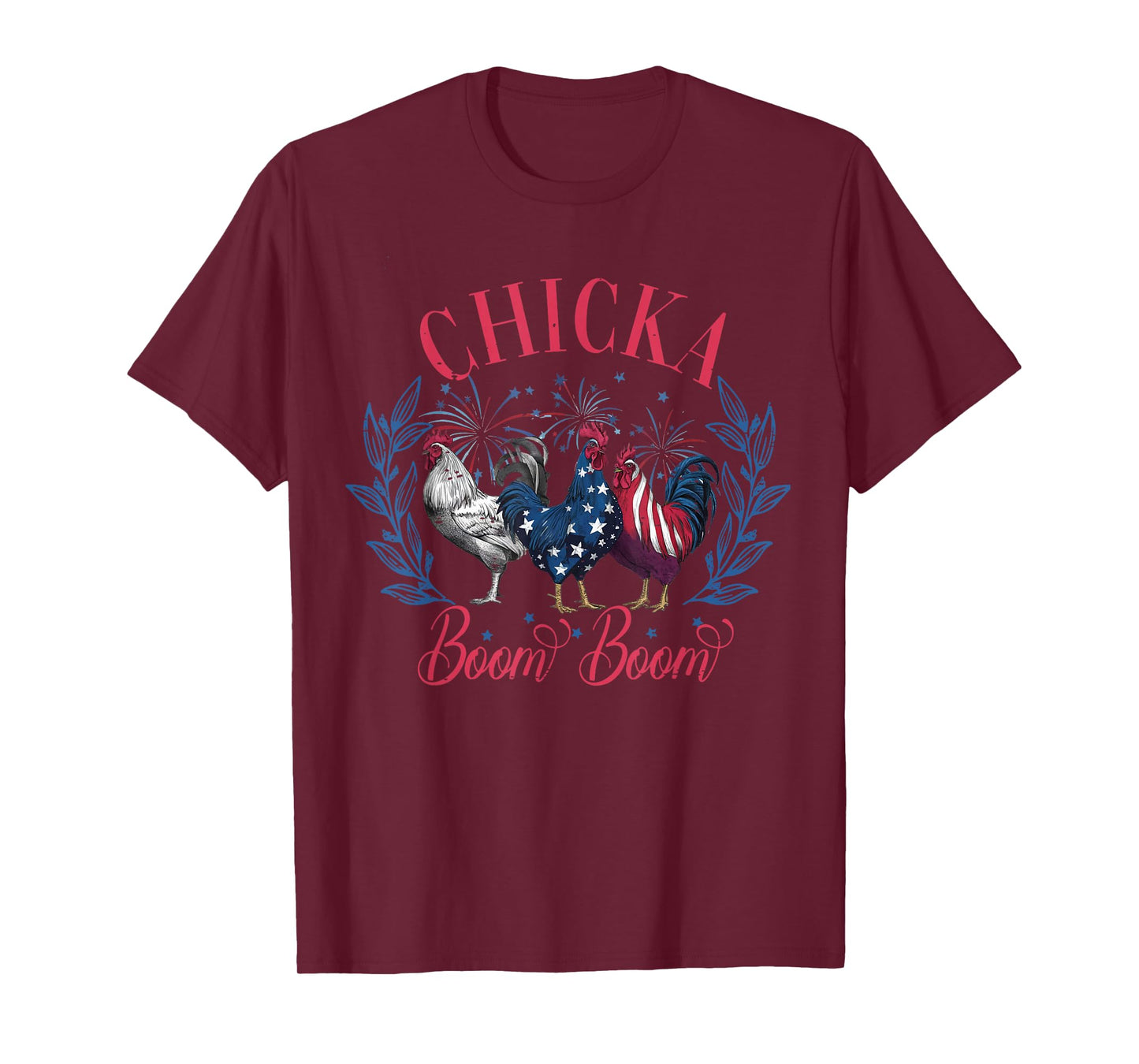 Cute Chicka Boom Boom Funny Chicken 4th Of July Patriotic T-Shirt