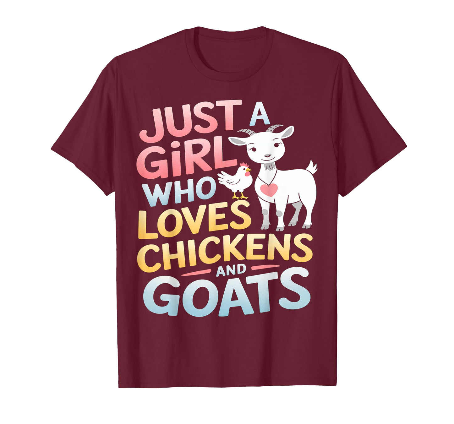 Girl Who Loves Chickens and Goats Farm Animal Design T-Shirt