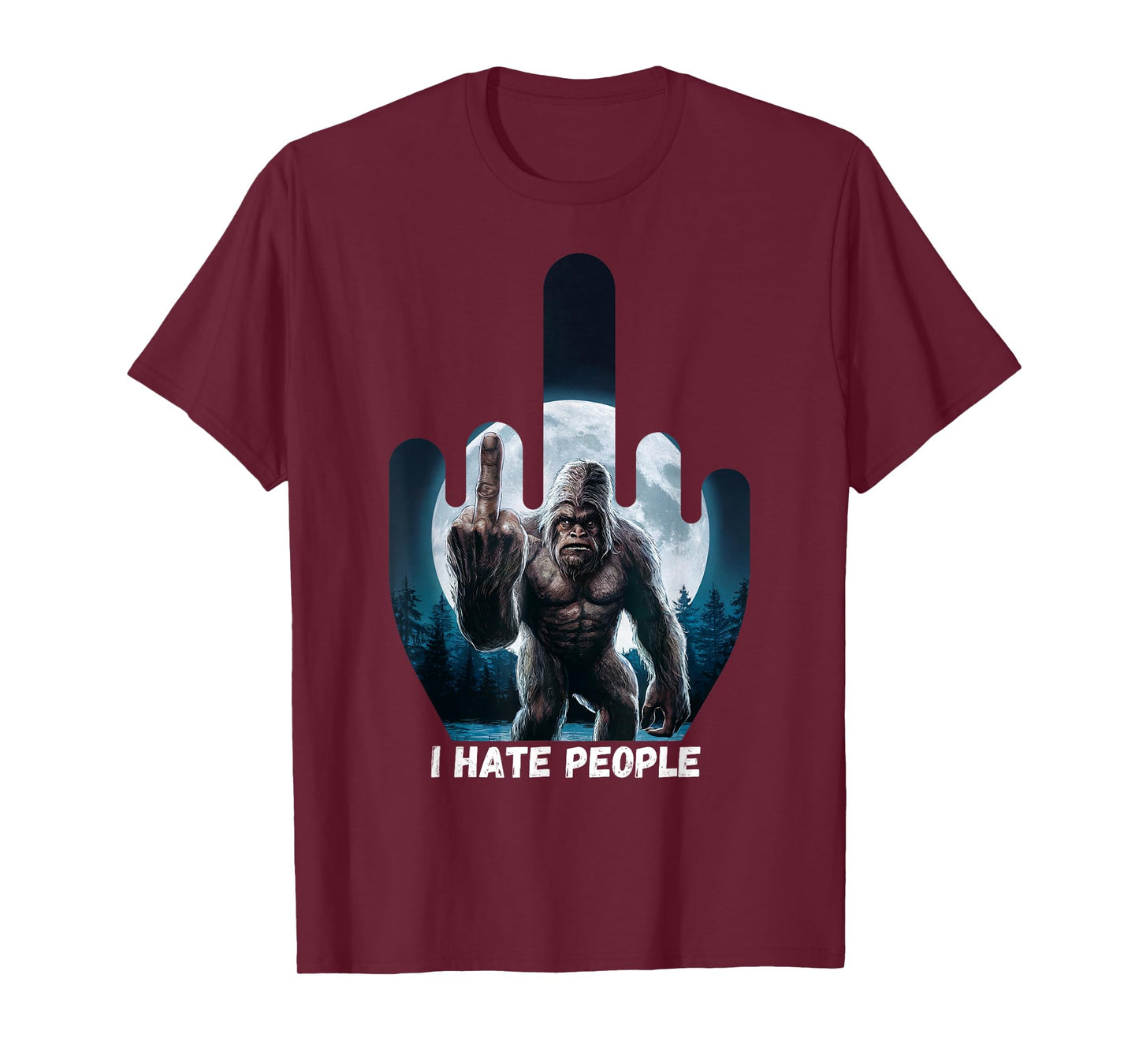 I Hate People Sasquatch Shirt Bigfoot Camping Middle Finger T-Shirt