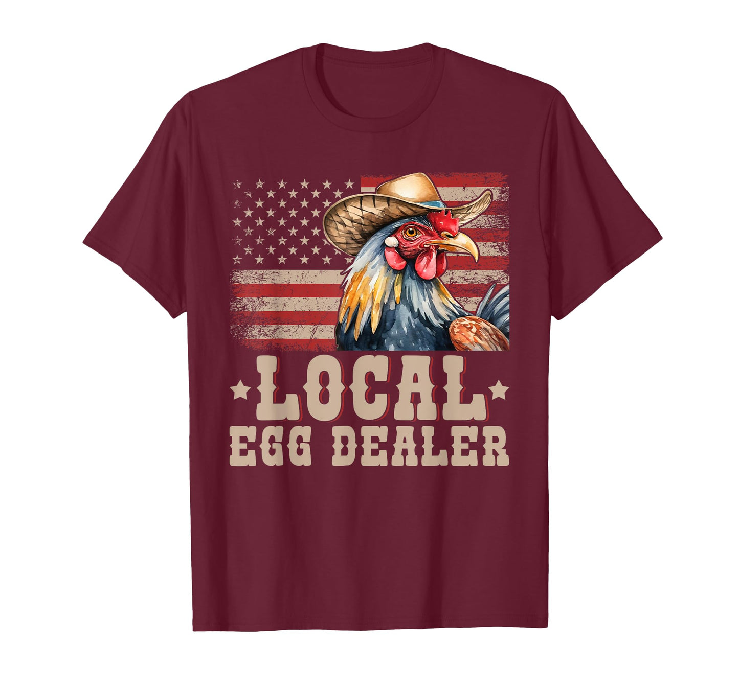 Local Egg Dealer Rooster Farmer Chicken T-Shirt