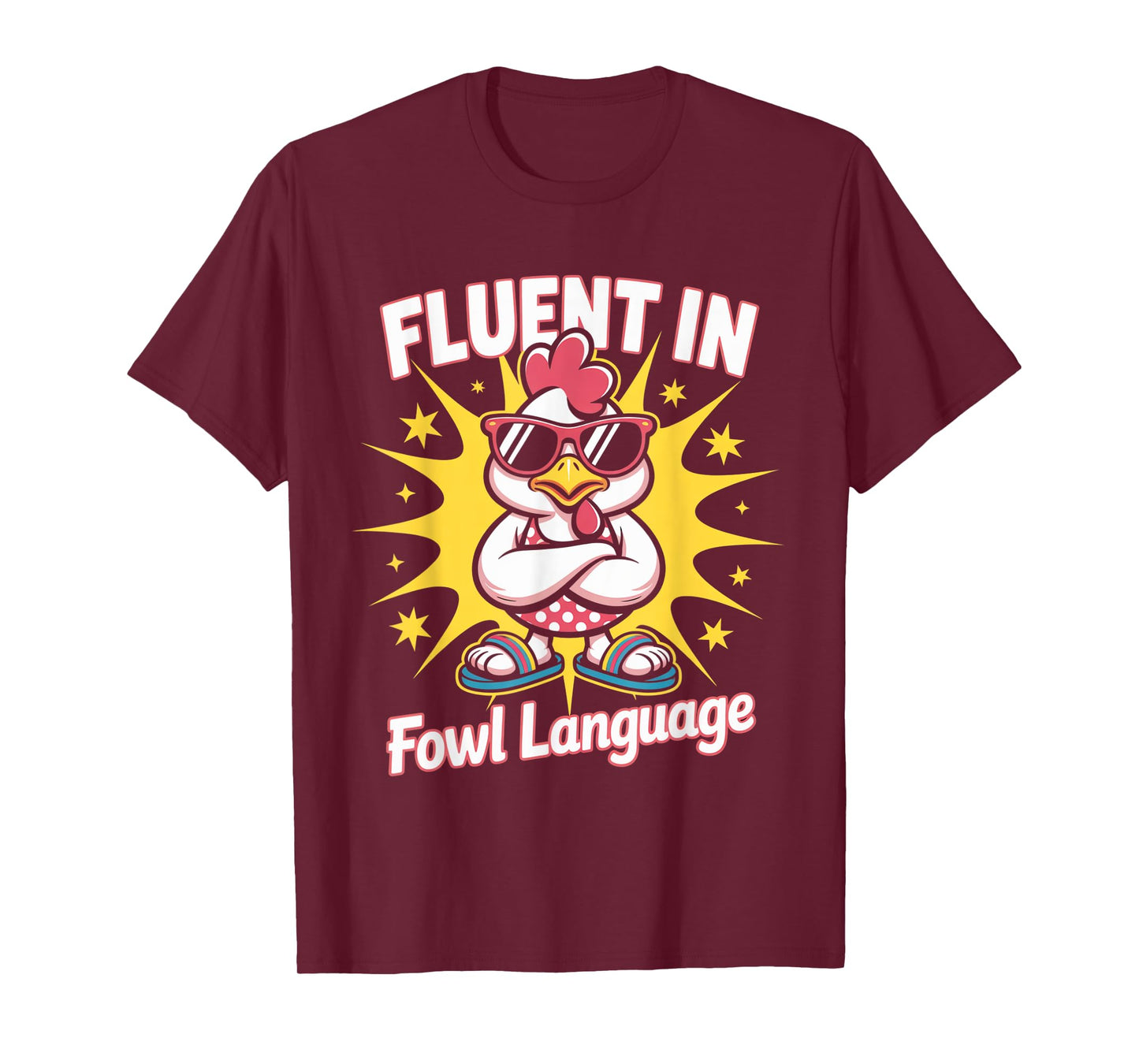 Fluent In Fowl Language Funny Chicken Lady Farmhouse Hen T-Shirt
