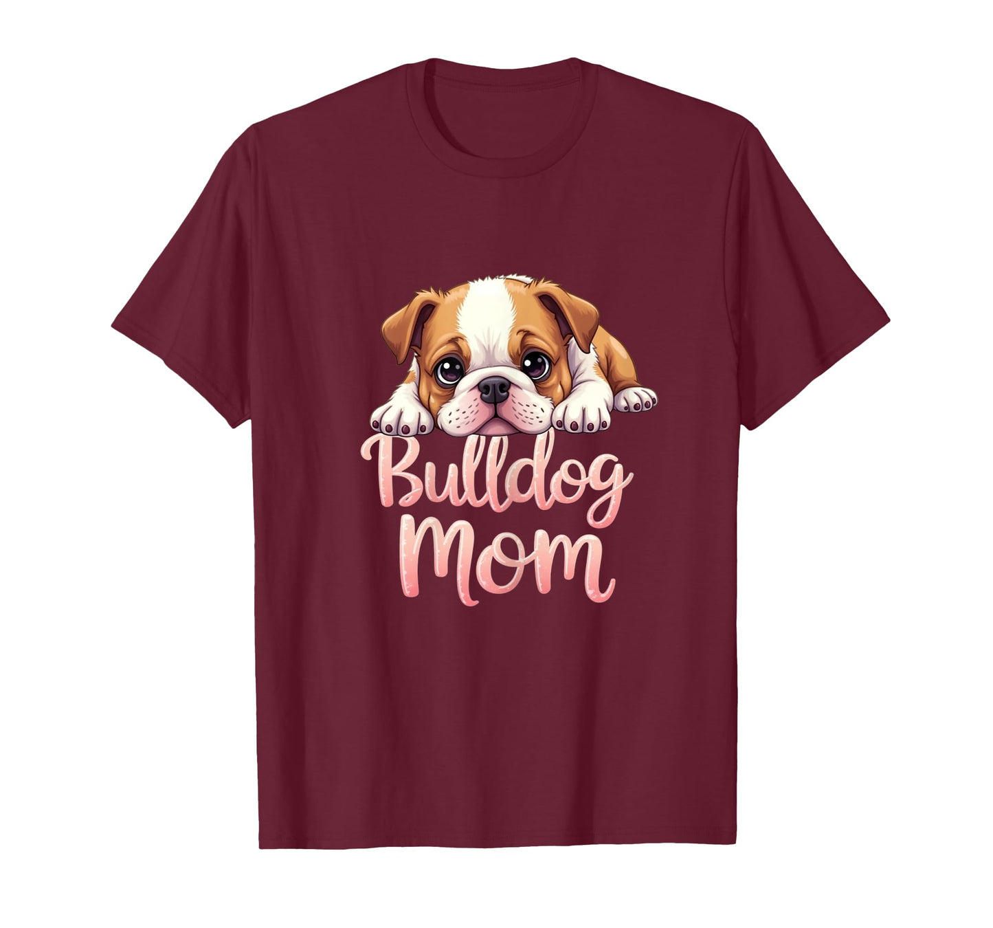 English Bulldog Mom Dog Bulldog Mama Cute Puppy T-Shirt for Women